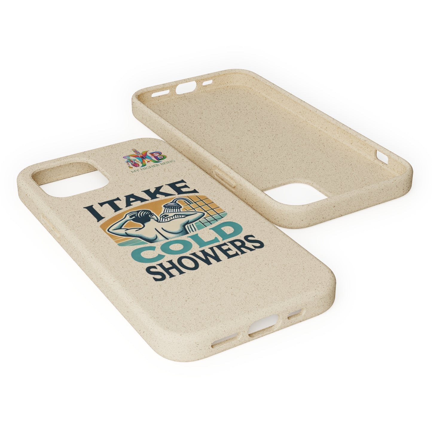 'I Take Cold Showers'_Plastic Free Biodegradable Phone Case