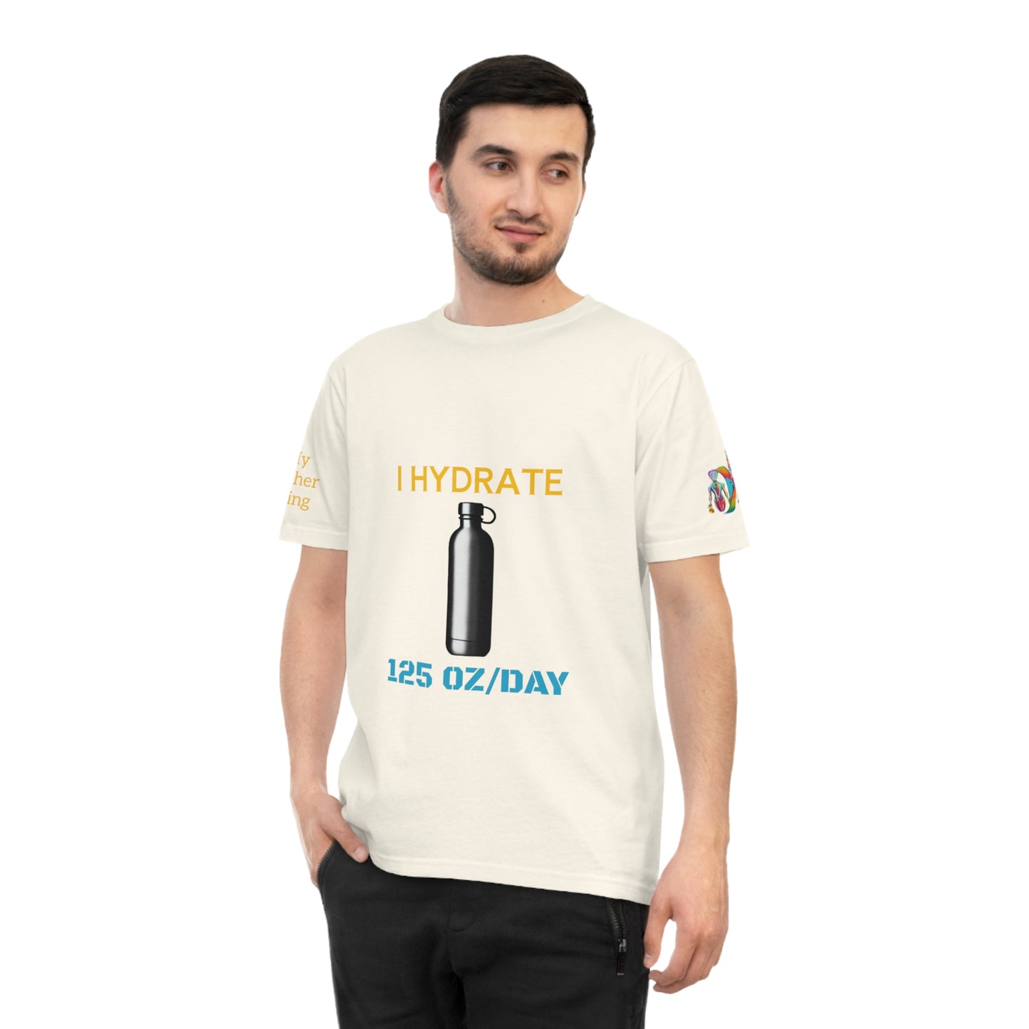 'I Hydrate 125 OZ/DAY' (MHB EDITION)_100% Organic Cotton T-Shirt