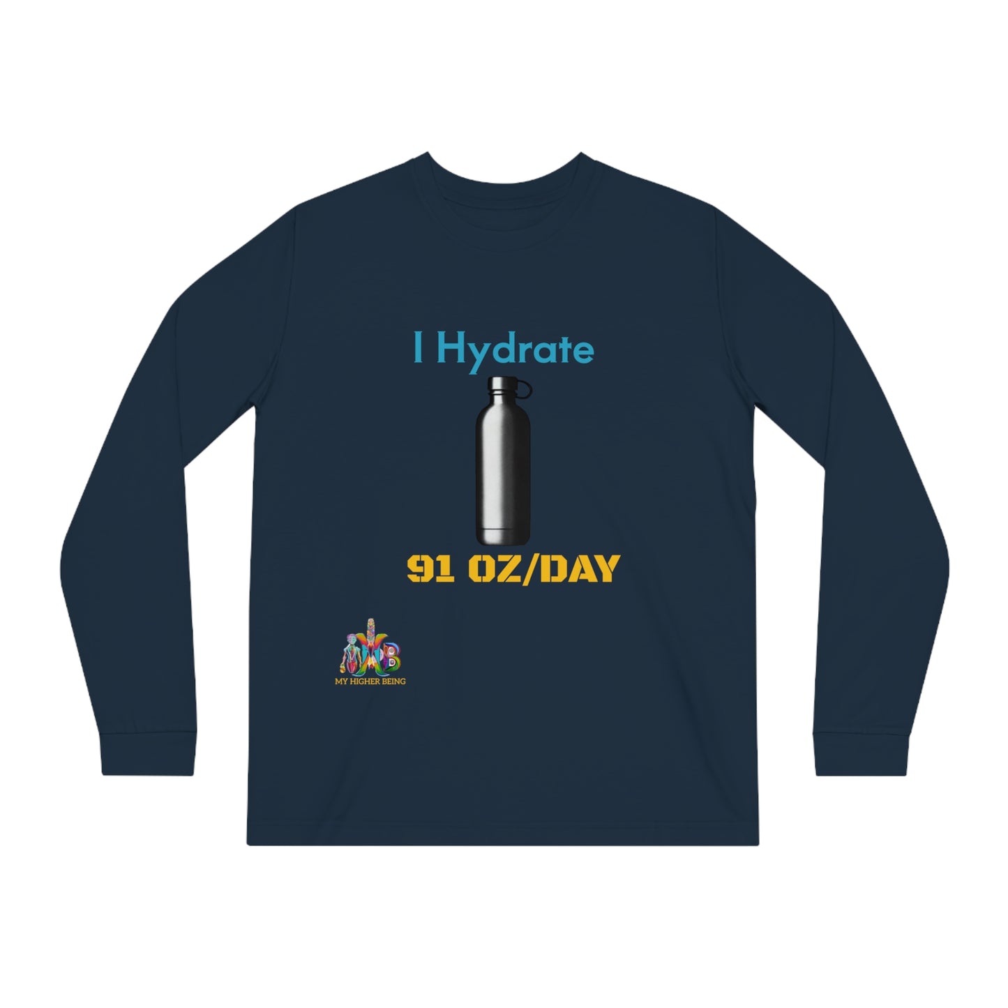 'I Hydrate 91 OZ/DAY'_100% Organic Cotton Long Sleeve Tee