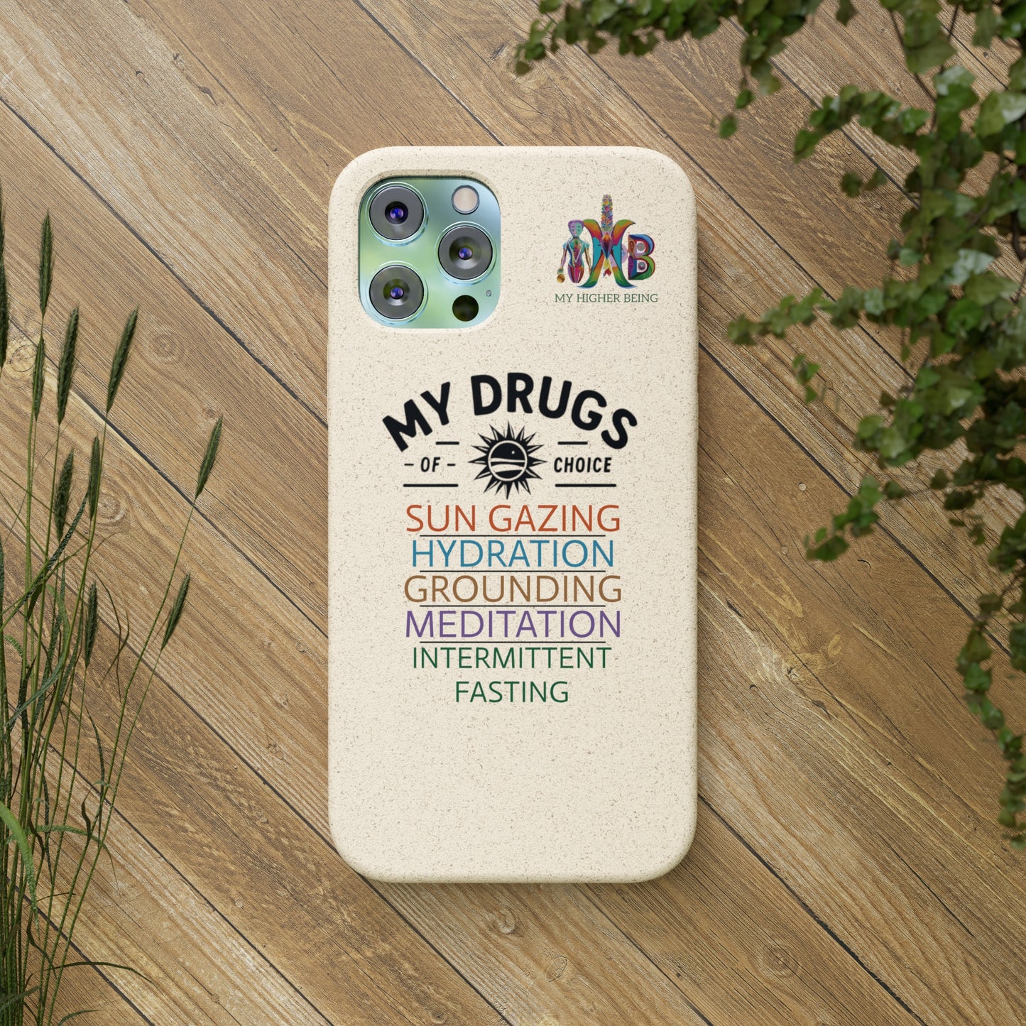 'My Drugs of Choice'_Plastic Free Biodegradable Phone Case