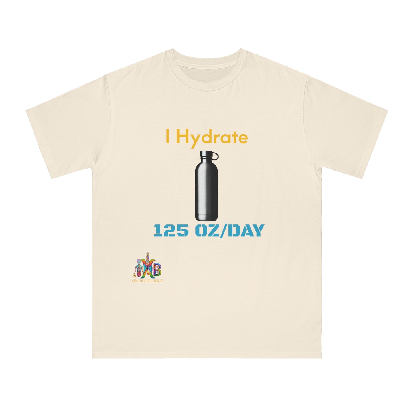 'I Hydrate 125 OZ/DAY'_100% Organic Cotton T-Shirt