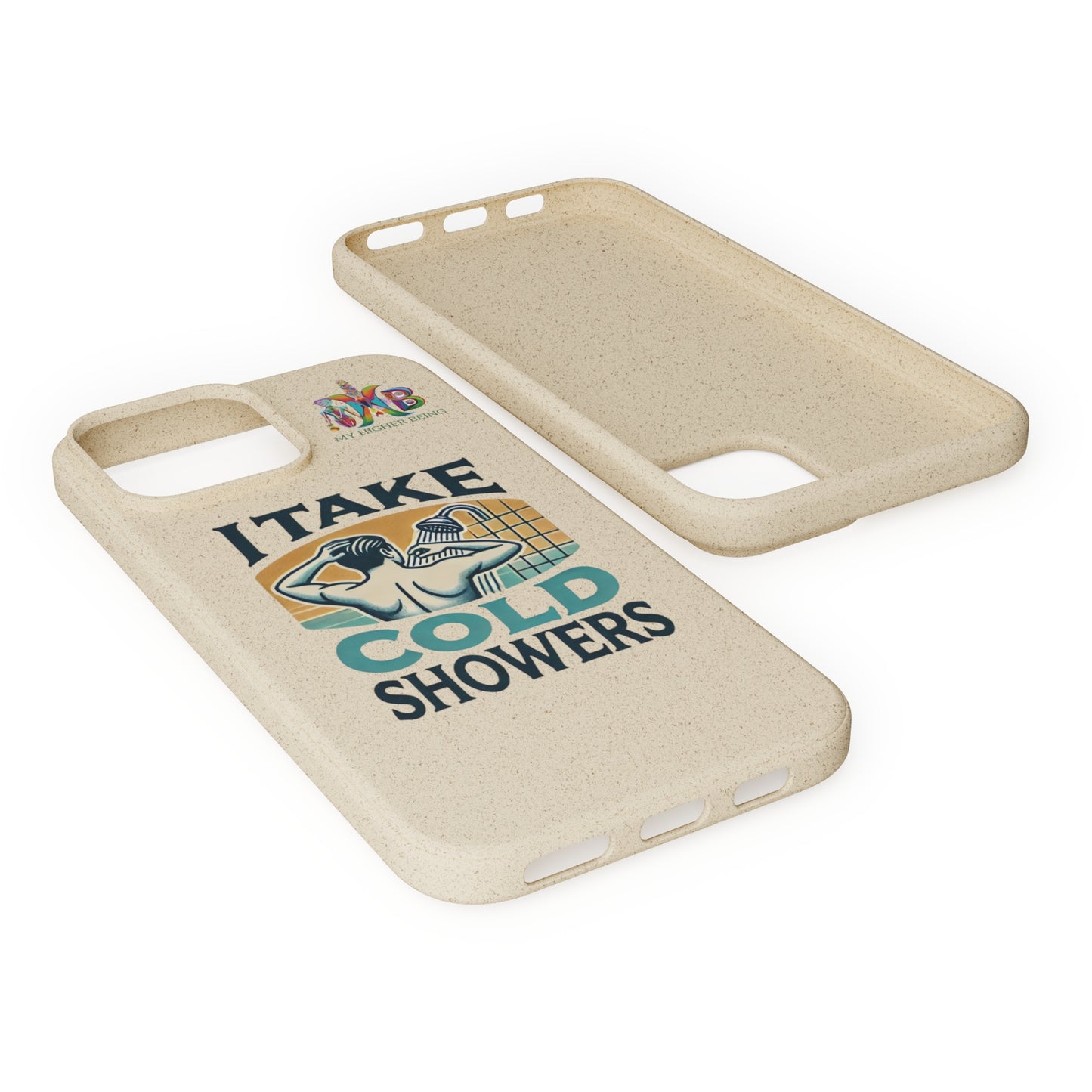 'I Take Cold Showers'_Plastic Free Biodegradable Phone Case