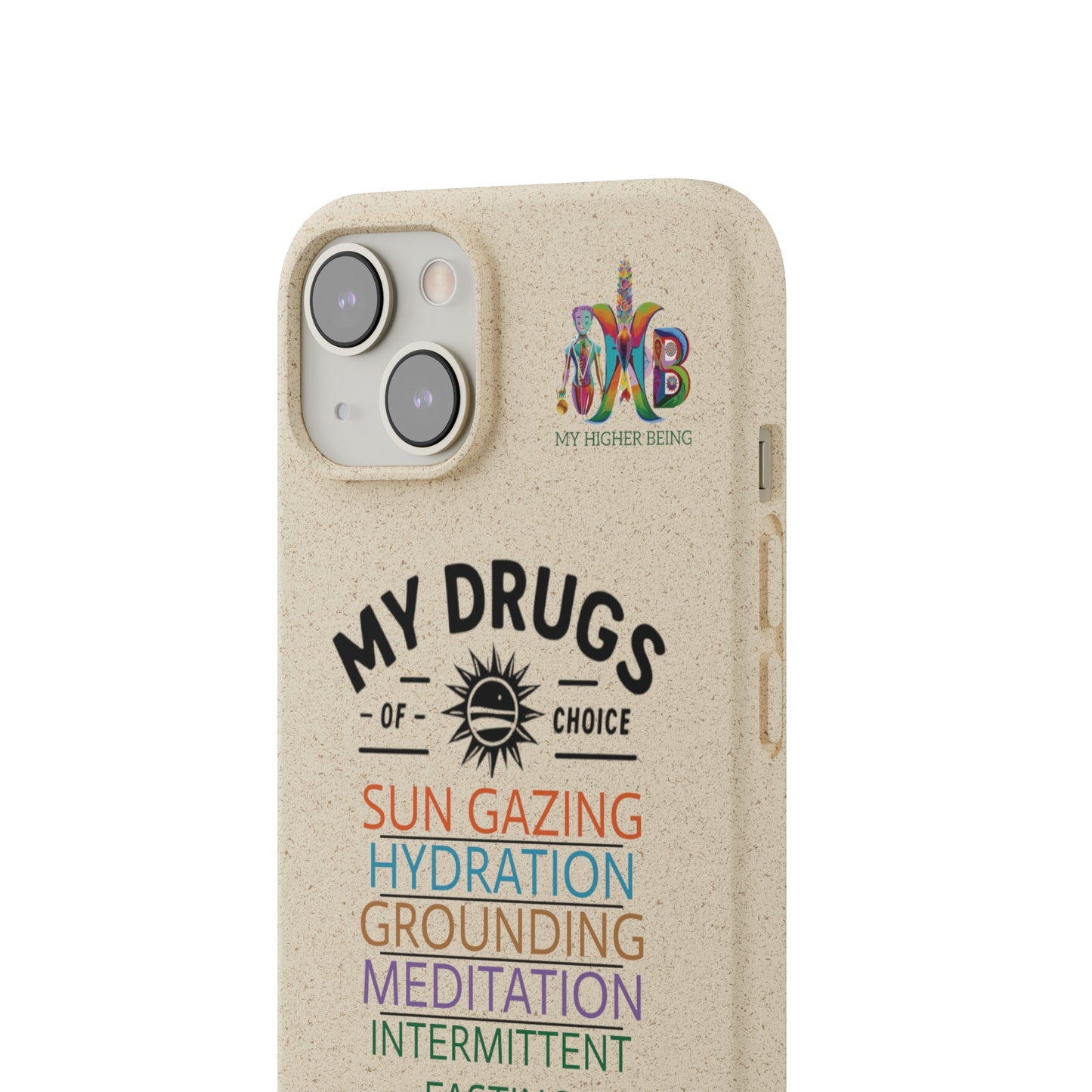 'My Drugs of Choice'_Plastic Free Biodegradable Phone Case