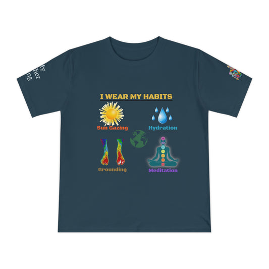 'I Wear My Habits' (MHB EDITION)_100% Organic Cotton T-Shirt