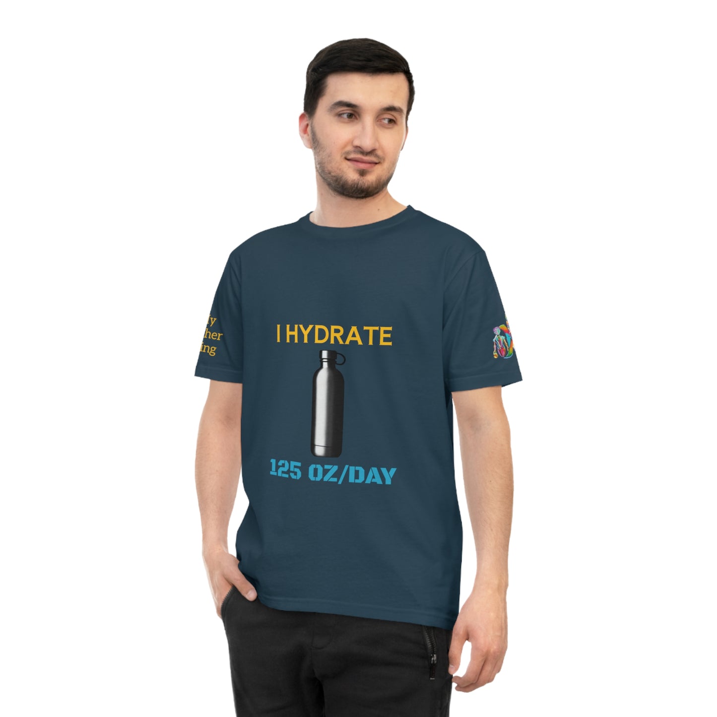 'I Hydrate 125 OZ/DAY' (MHB EDITION)_100% Organic Cotton T-Shirt