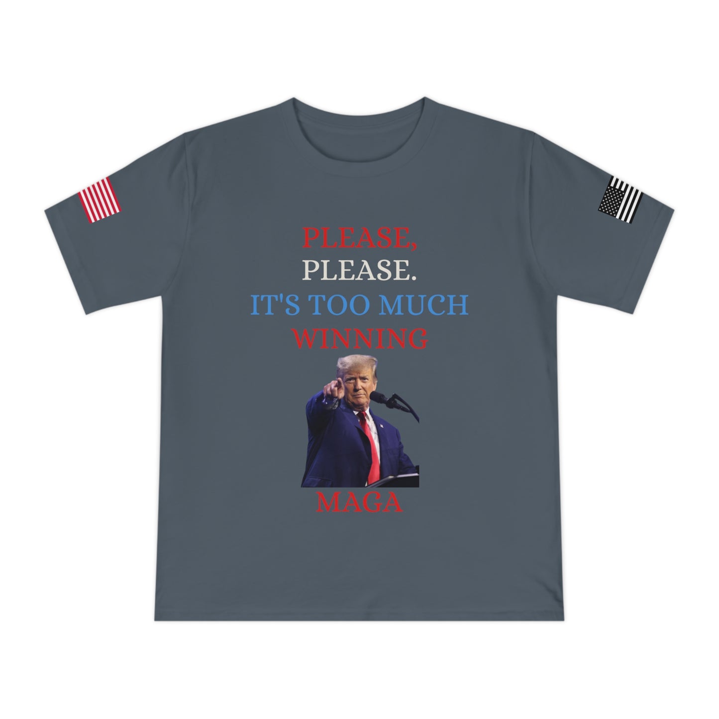 Too Much Winning Tee: Trump’s Signature Confidence _100% Organic Cotton