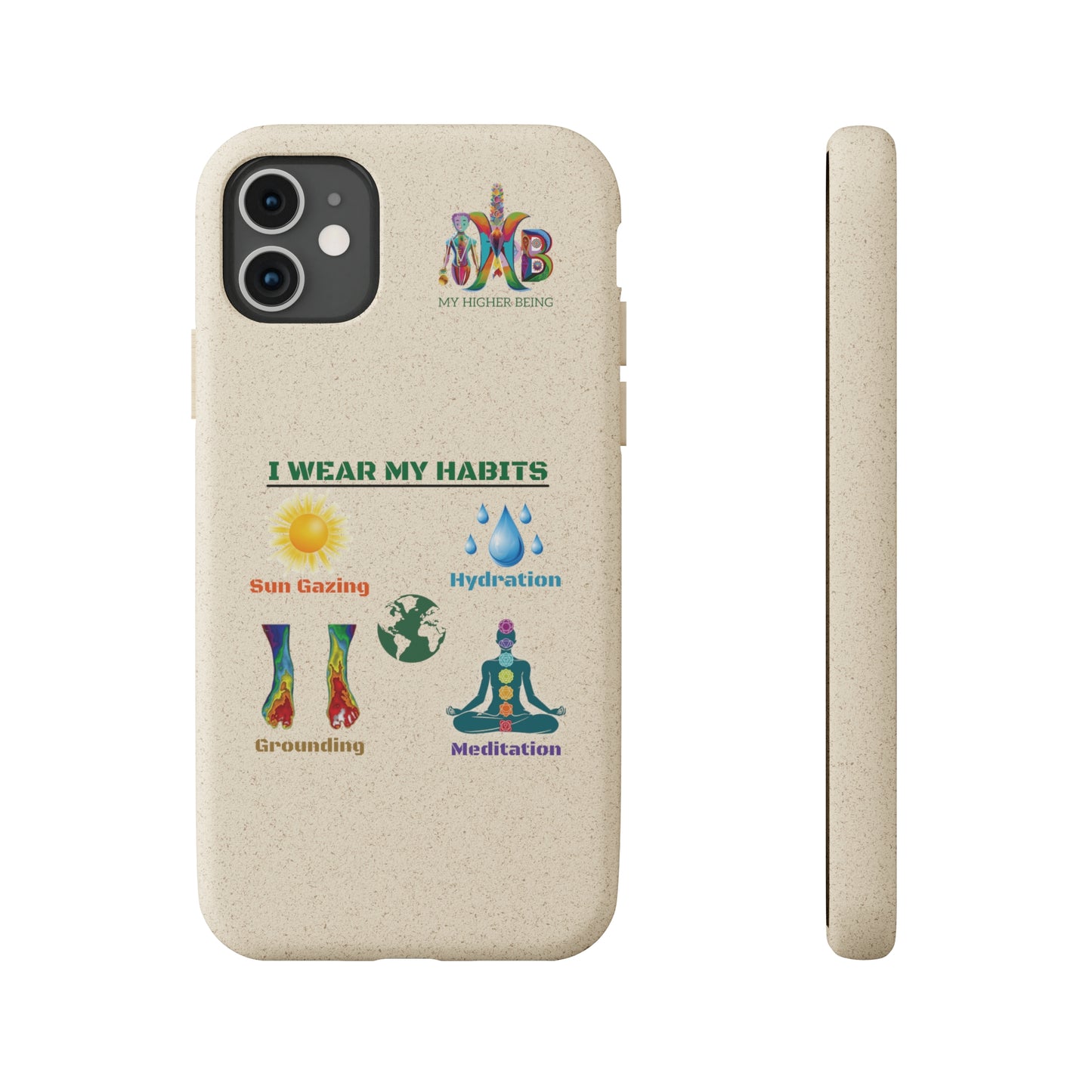 'I Wear My Habits'_Plastic Free Biodegradable Phone Case