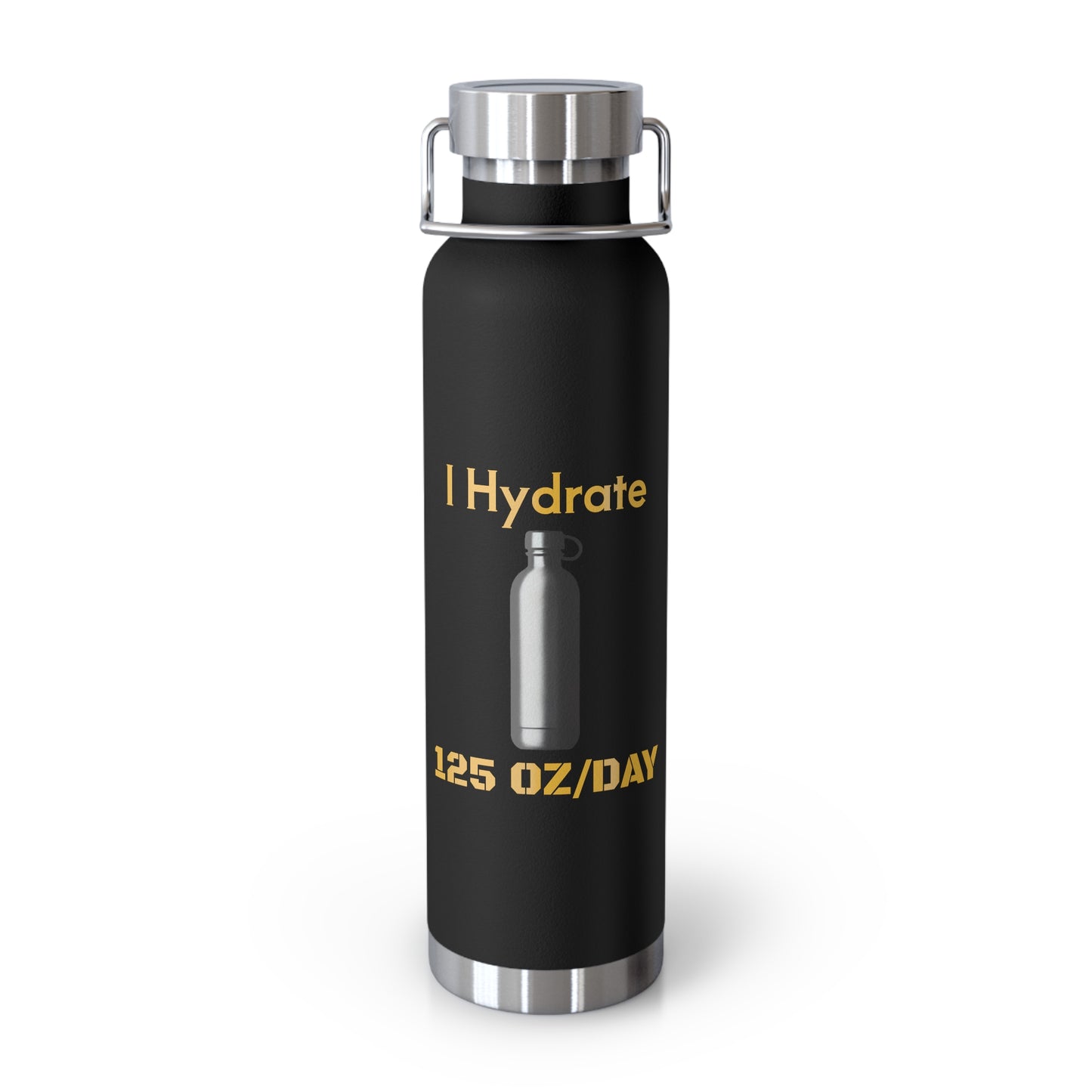 'I Hydrate 125 OZ/DAY'_Copper Vacuum Insulated Bottle, 22oz
