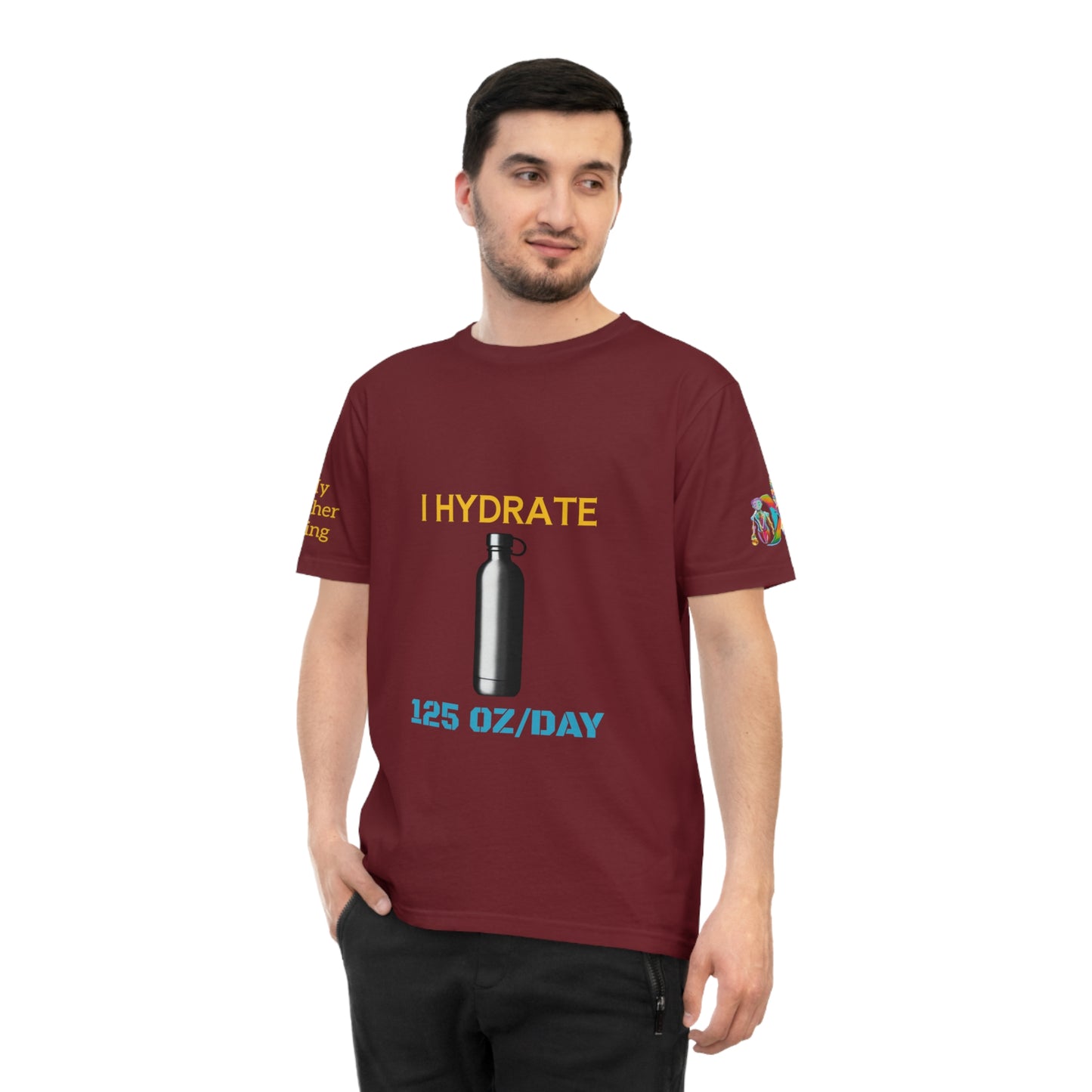 'I Hydrate 125 OZ/DAY' (MHB EDITION)_100% Organic Cotton T-Shirt