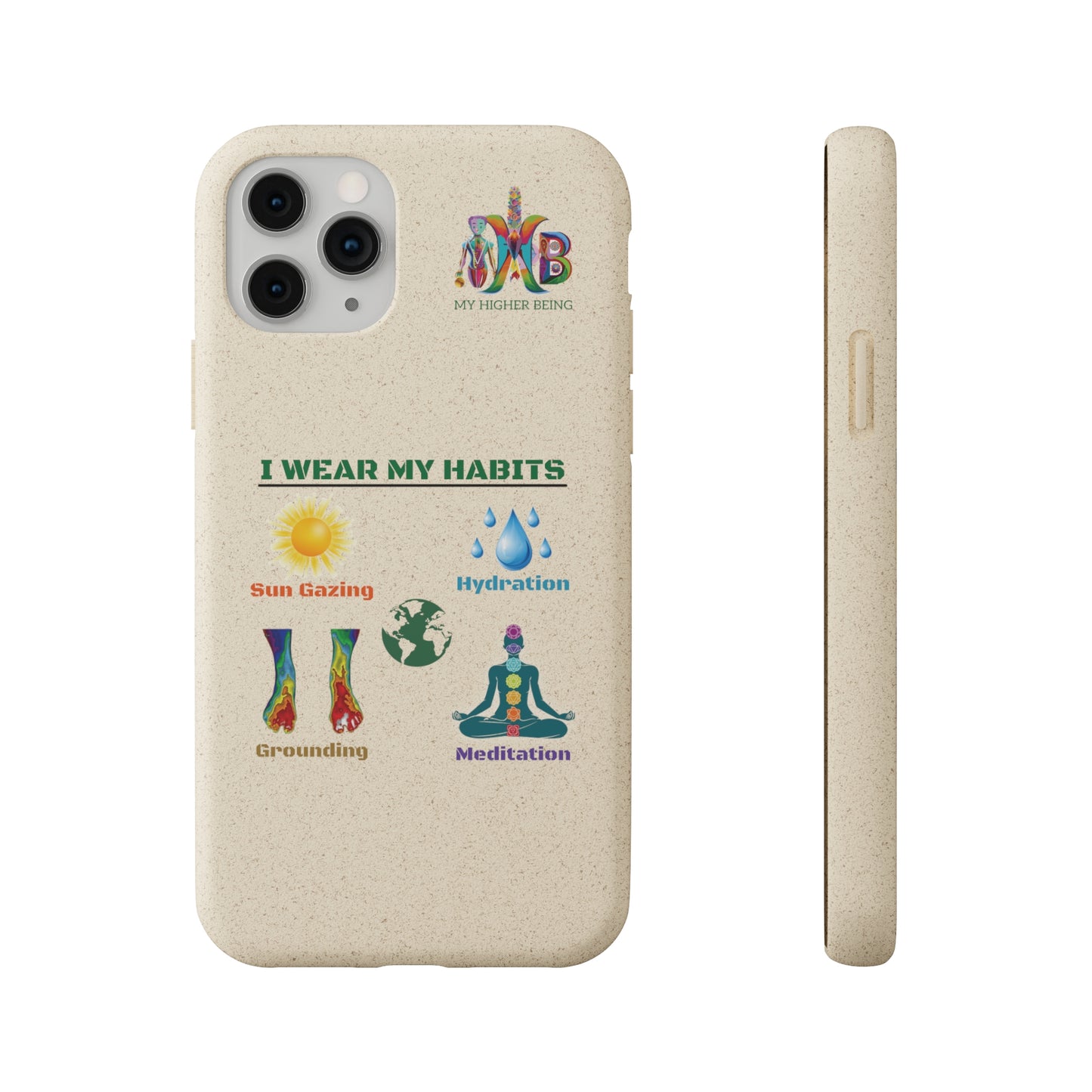 'I Wear My Habits'_Plastic Free Biodegradable Phone Case
