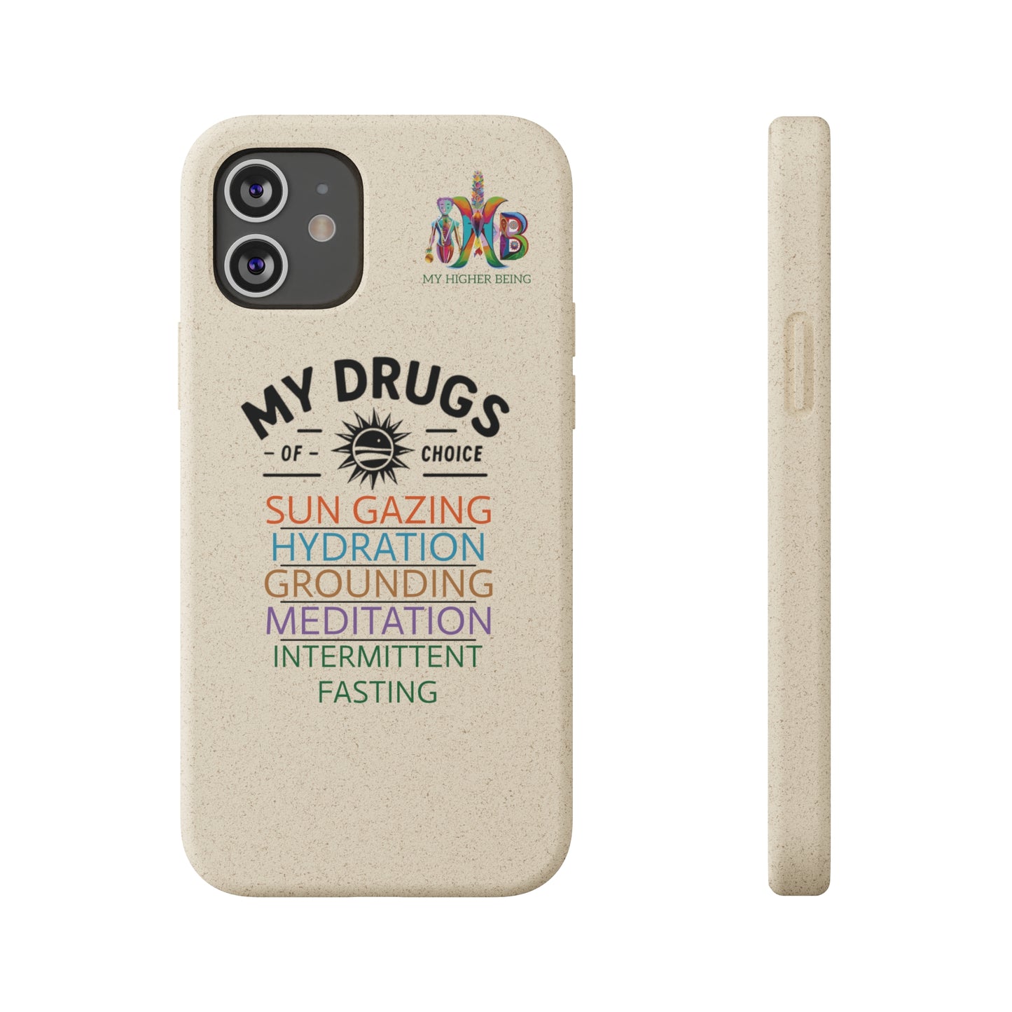 'My Drugs of Choice'_Plastic Free Biodegradable Phone Case