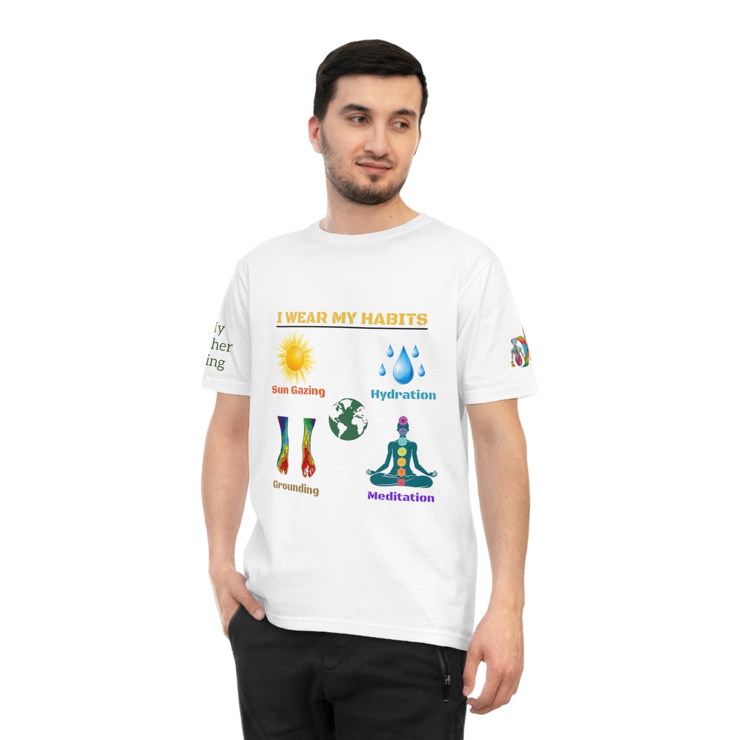 'I Wear My Habits' (MHB EDITION)_100% Organic Cotton T-Shirt