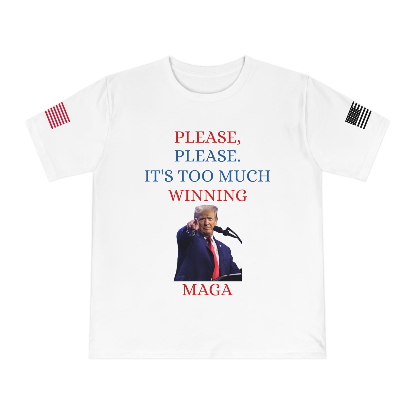 Too Much Winning Tee: Trump’s Signature Confidence _100% Organic Cotton