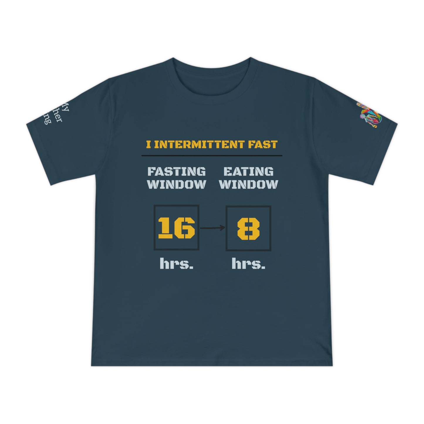 'I Intermittent Fast_16-8' (MHB EDITION)_100% Organic Cotton Unisex T-Shirt