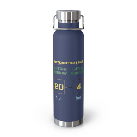 'I Intermittent Fast_20-4'_Copper Vacuum Insulated Bottle, 22oz