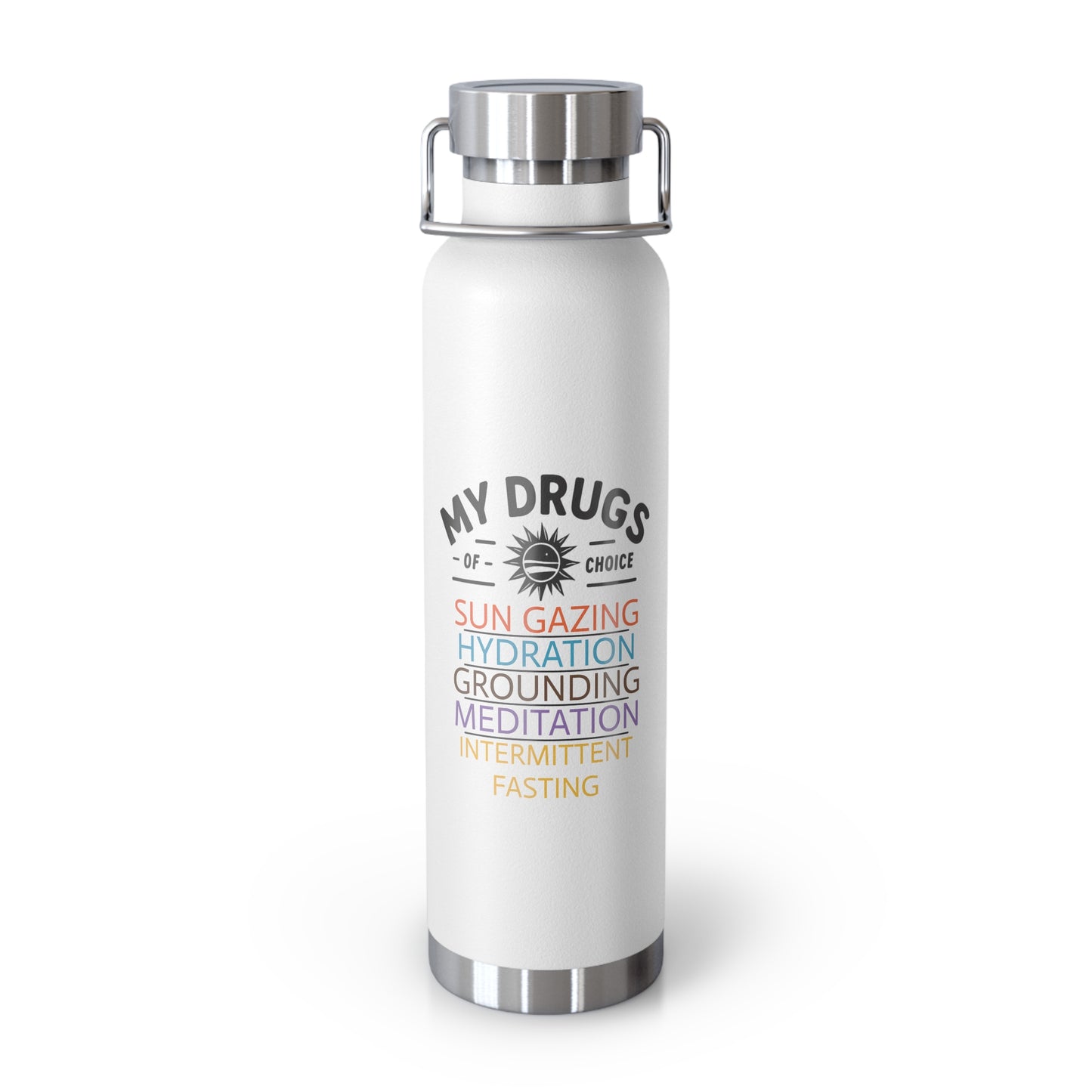 'My Drugs of Choice'_Copper Vacuum Insulated Bottle, 22oz
