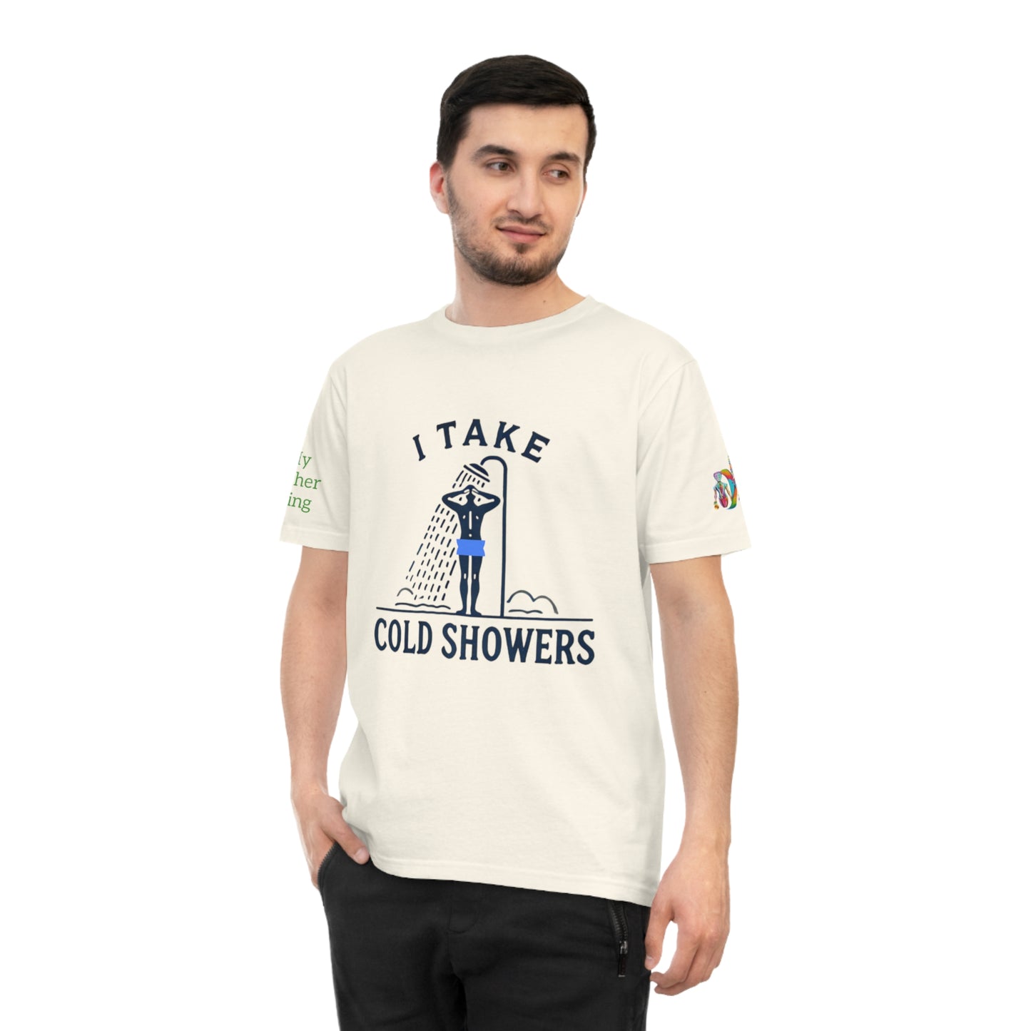 'I Take Cold Showers' (MHB EDITION)_100% Organic Cotton Unisex T-Shirt