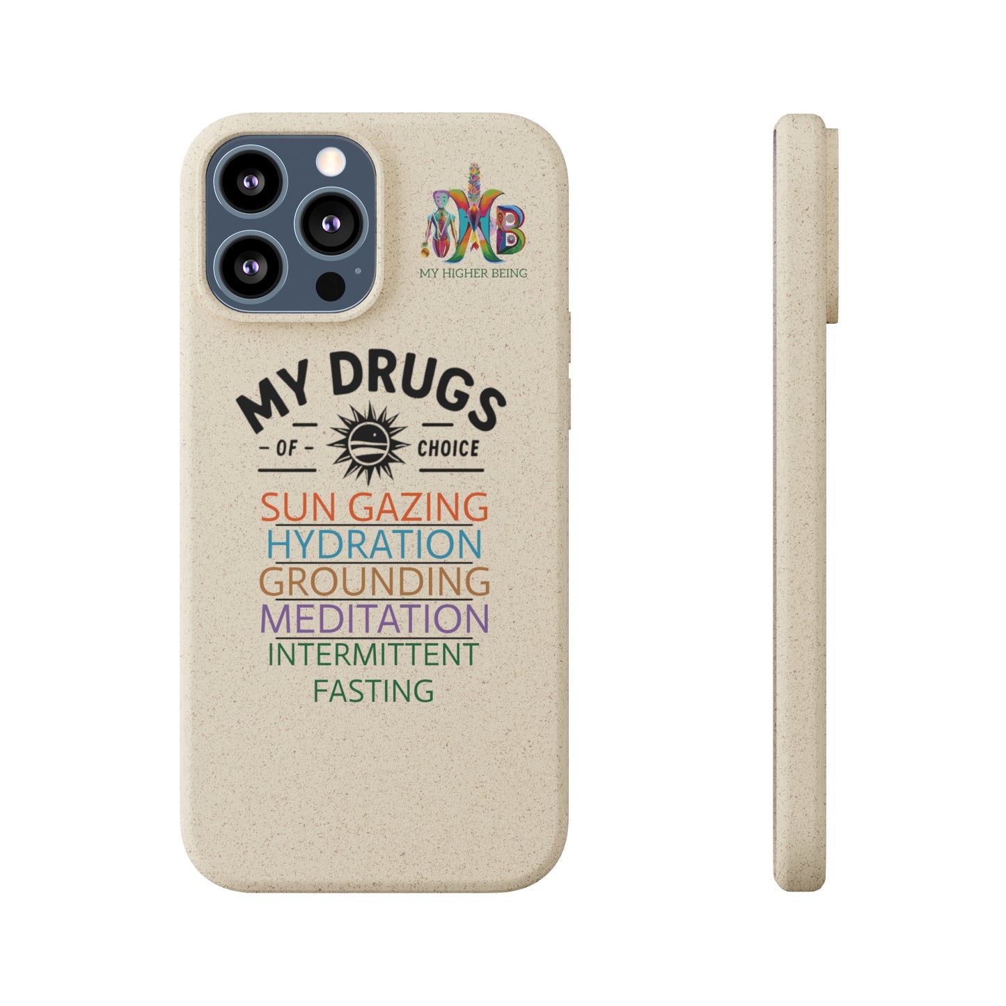 'My Drugs of Choice'_Plastic Free Biodegradable Phone Case