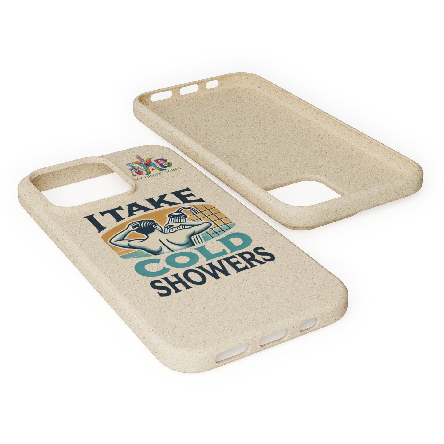 'I Take Cold Showers'_Plastic Free Biodegradable Phone Case