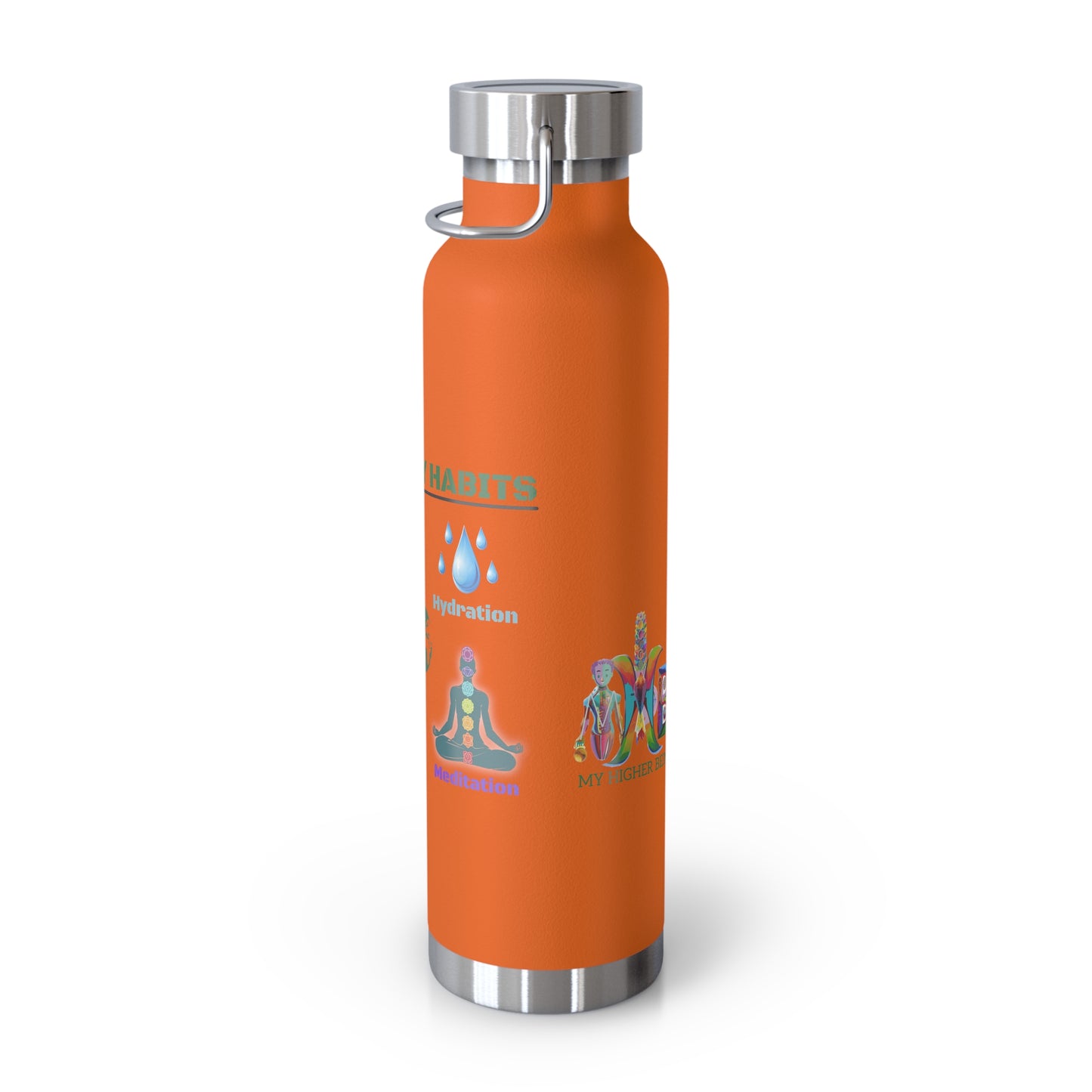 'I Wear My Habits'_Copper Vacuum Insulated Bottle, 22oz