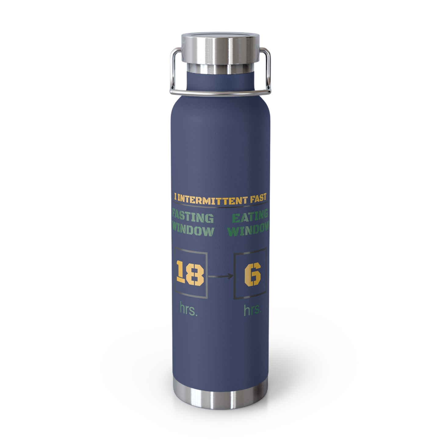 'I Intermittent Fast_18-6'_Copper Vacuum Insulated Bottle, 22oz