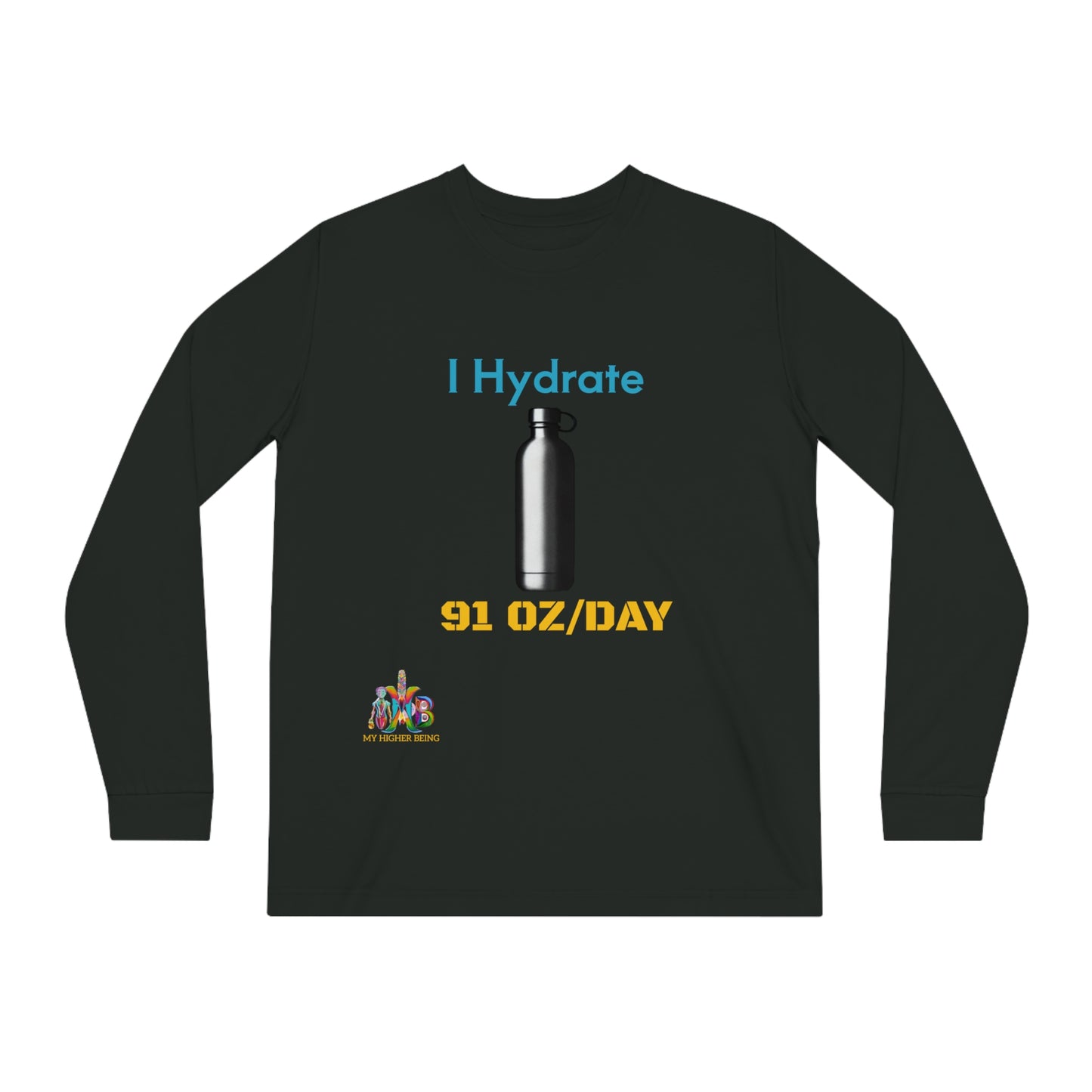 'I Hydrate 91 OZ/DAY'_100% Organic Cotton Long Sleeve Tee