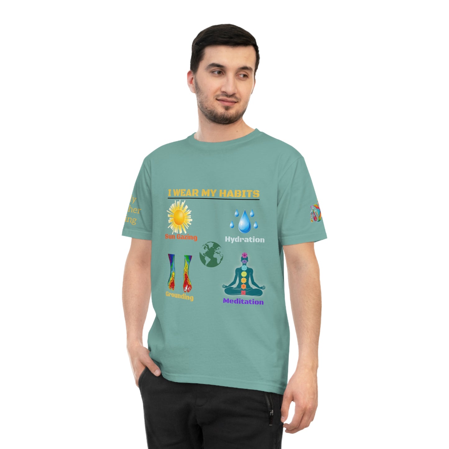 'I Wear My Habits' (MHB EDITION)_100% Organic Cotton T-Shirt