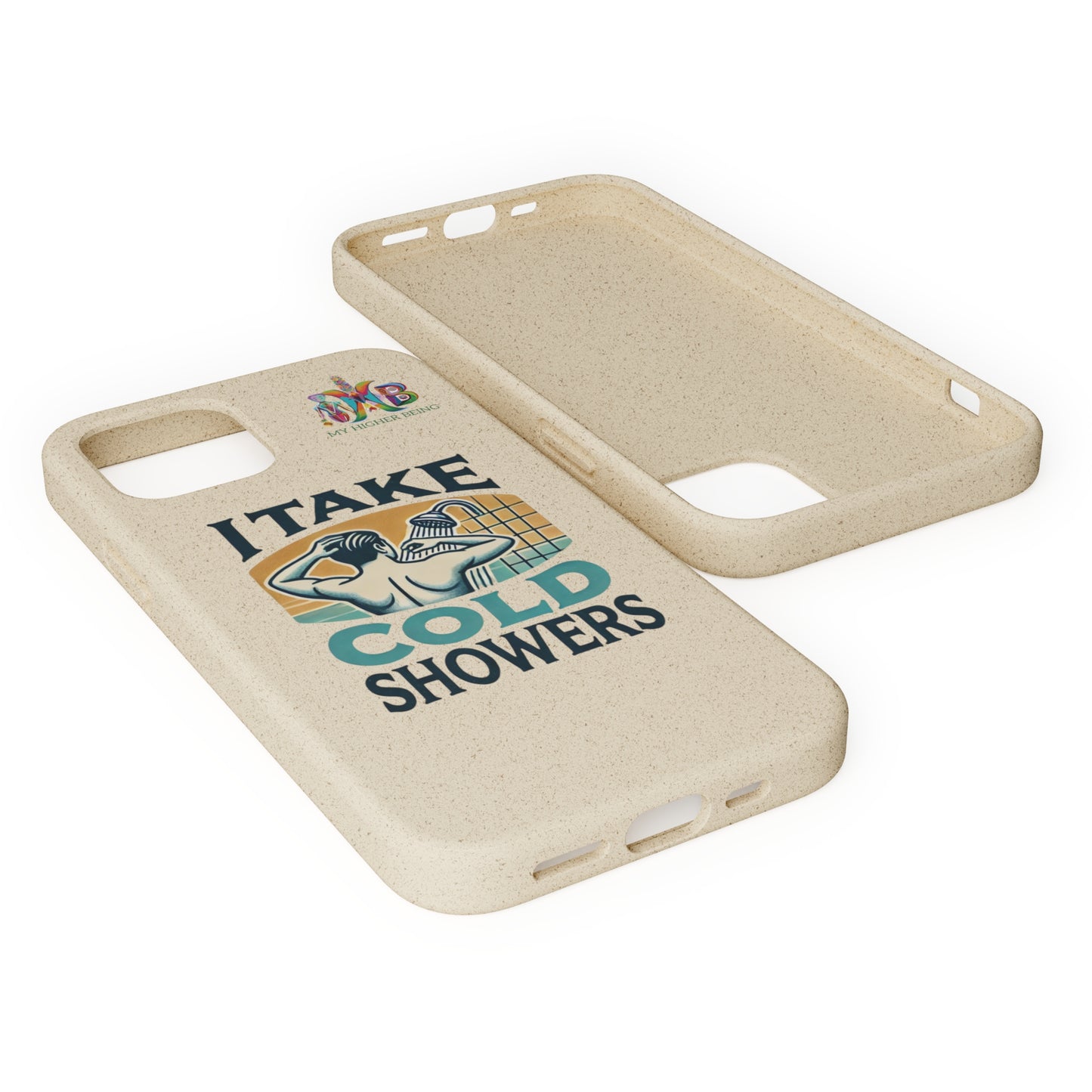 'I Take Cold Showers'_Plastic Free Biodegradable Phone Case