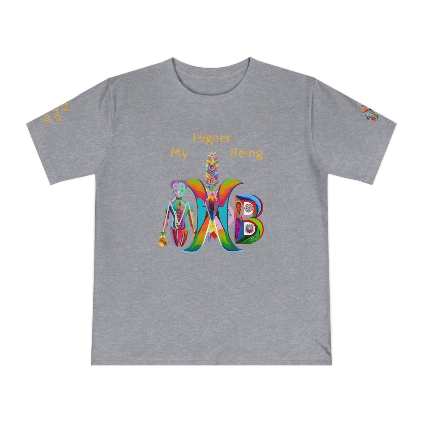 'My Higher Being' (MHB EDITION)_100% Organic Cotton T-Shirt - My Higher Being