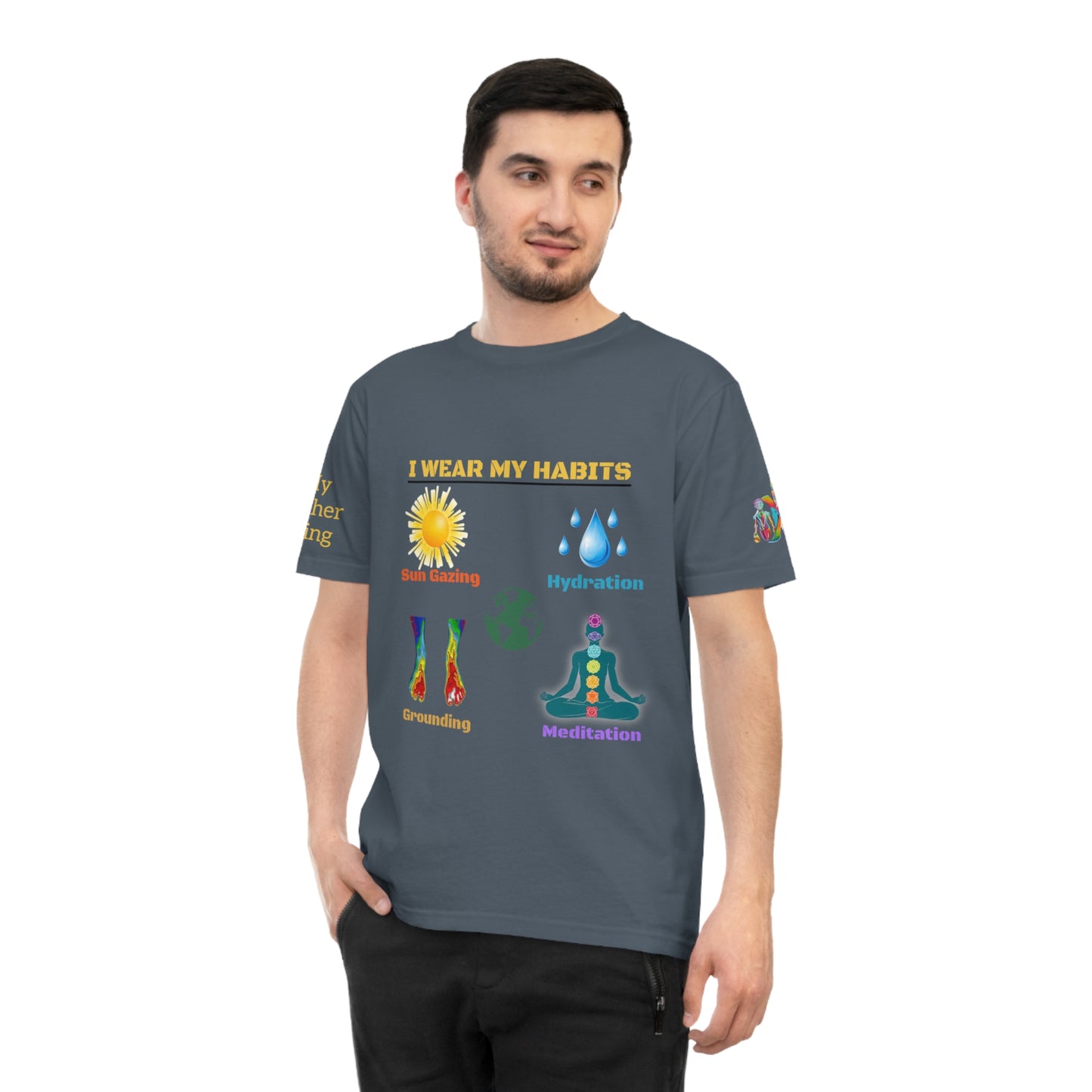 'I Wear My Habits' (MHB EDITION)_100% Organic Cotton T-Shirt