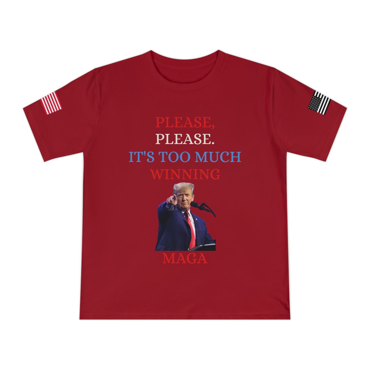 Too Much Winning Tee: Trump’s Signature Confidence _100% Organic Cotton