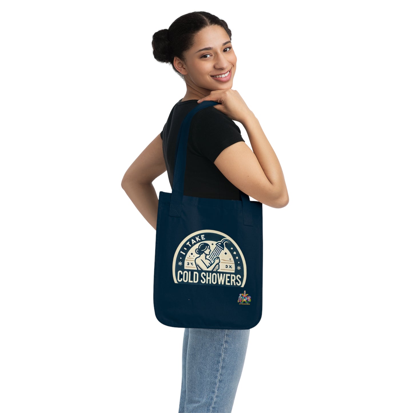 I Take Cold Showers — 100% Organic Cotton Canvas Tote Bag