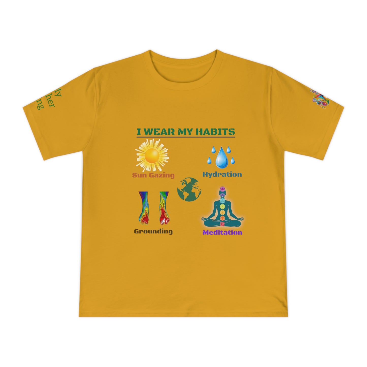 'I Wear My Habits' (MHB EDITION)_100% Organic Cotton T-Shirt