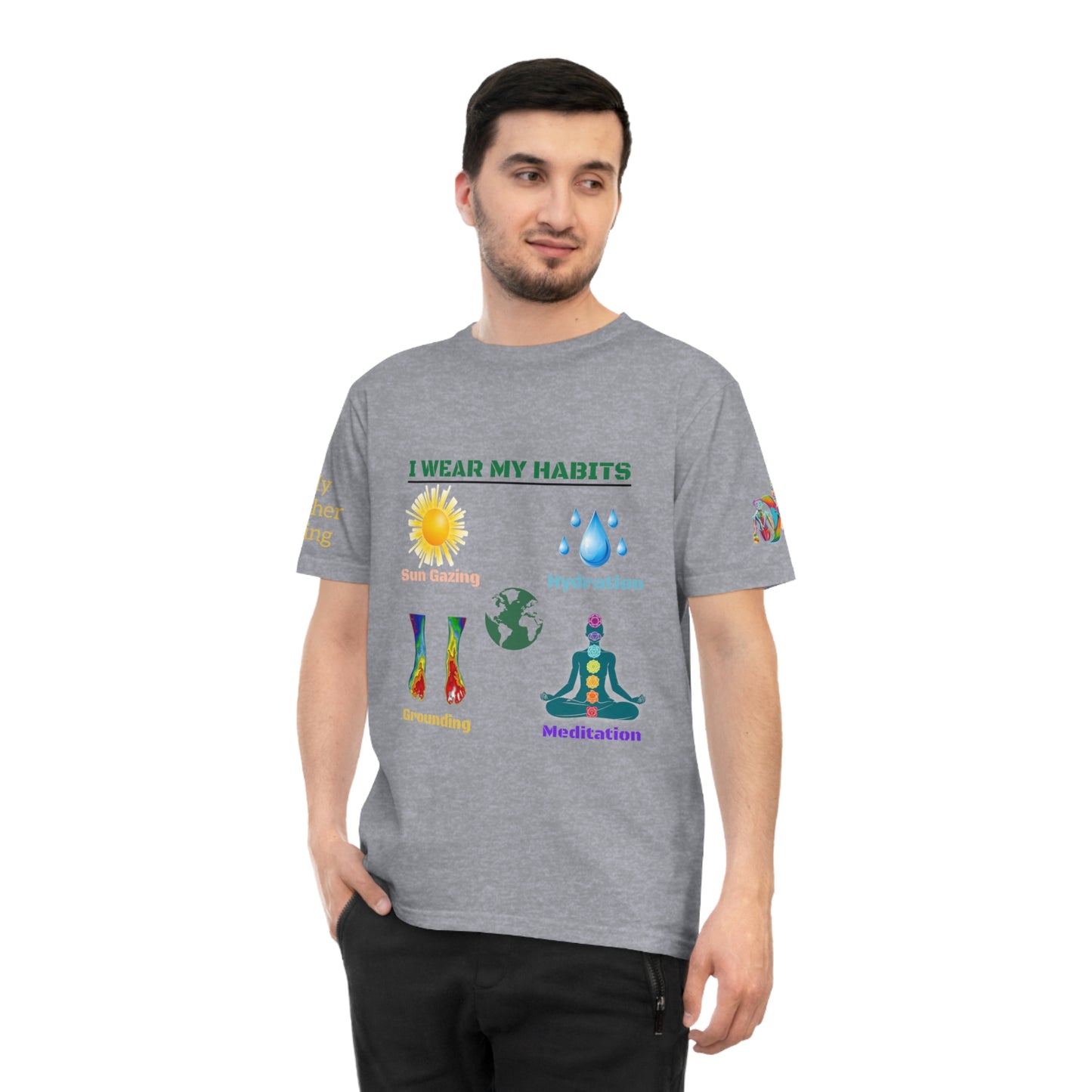 'I Wear My Habits' (MHB EDITION)_100% Organic Cotton T-Shirt