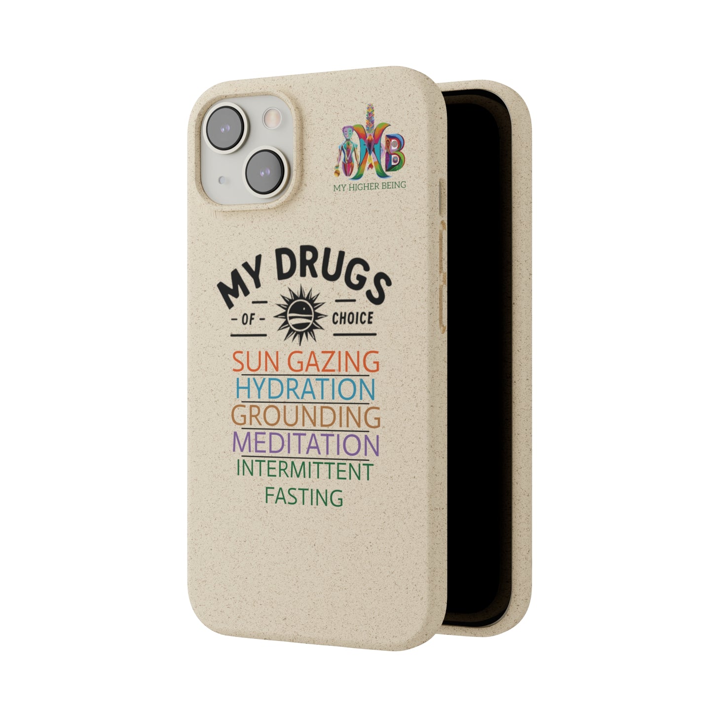 'My Drugs of Choice'_Plastic Free Biodegradable Phone Case