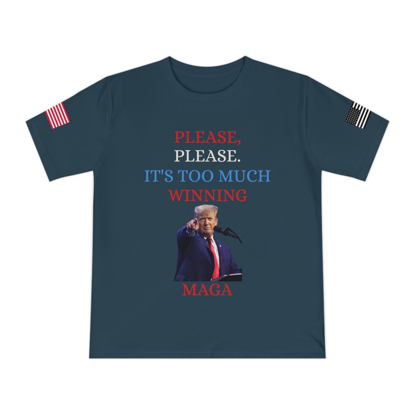 Too Much Winning Tee: Trump’s Signature Confidence _100% Organic Cotton