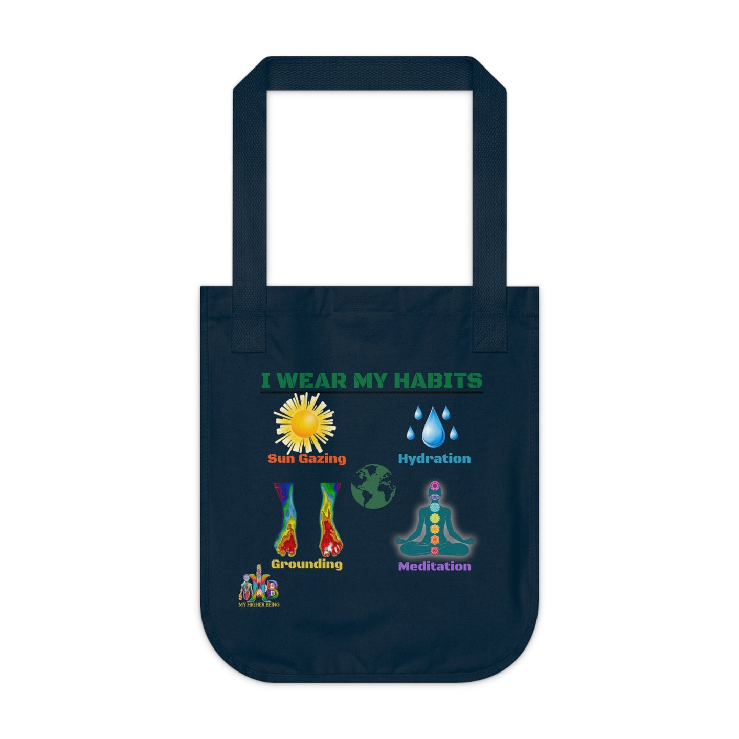 'I Wear My Habits'_100% Organic Cotton Canvas Tote Bag