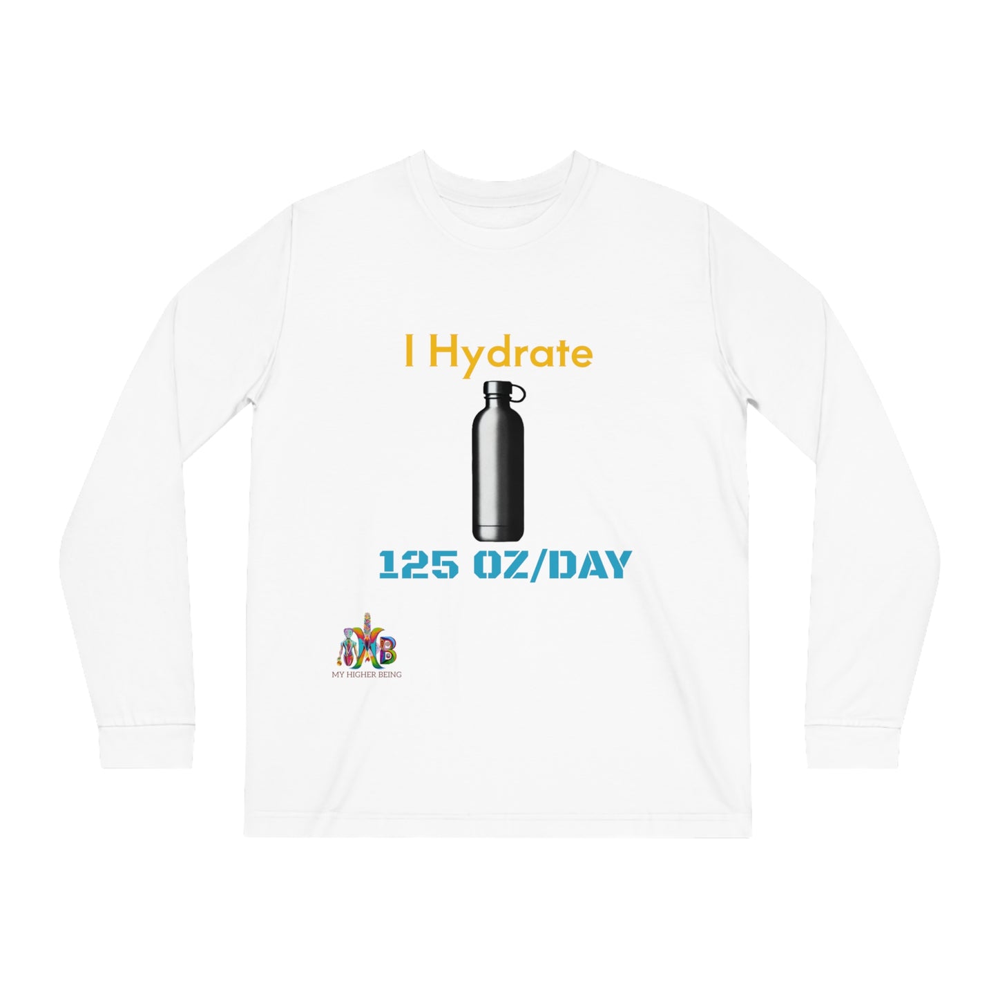 'I Hydrate 125 OZ/DAY'_100% Organic Cotton Long Sleeve Tee