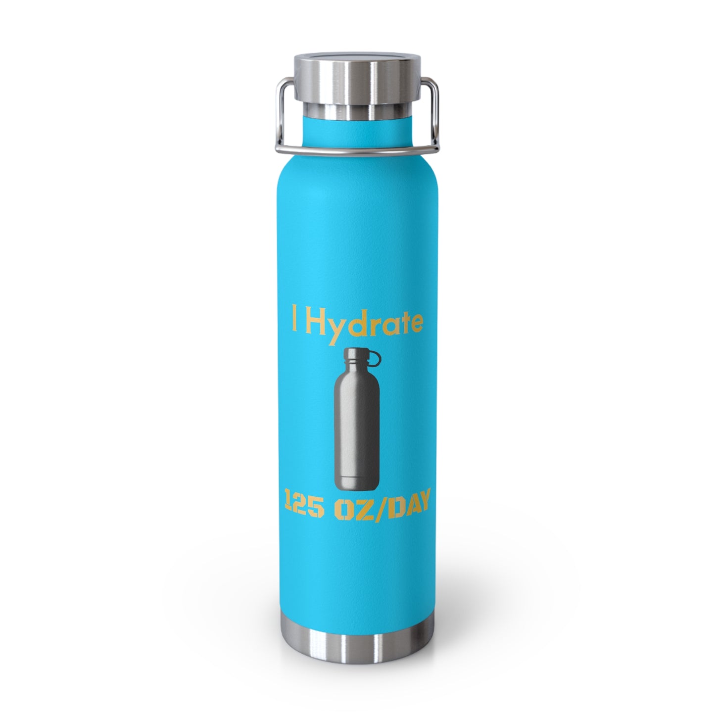 'I Hydrate 125 OZ/DAY'_Copper Vacuum Insulated Bottle, 22oz