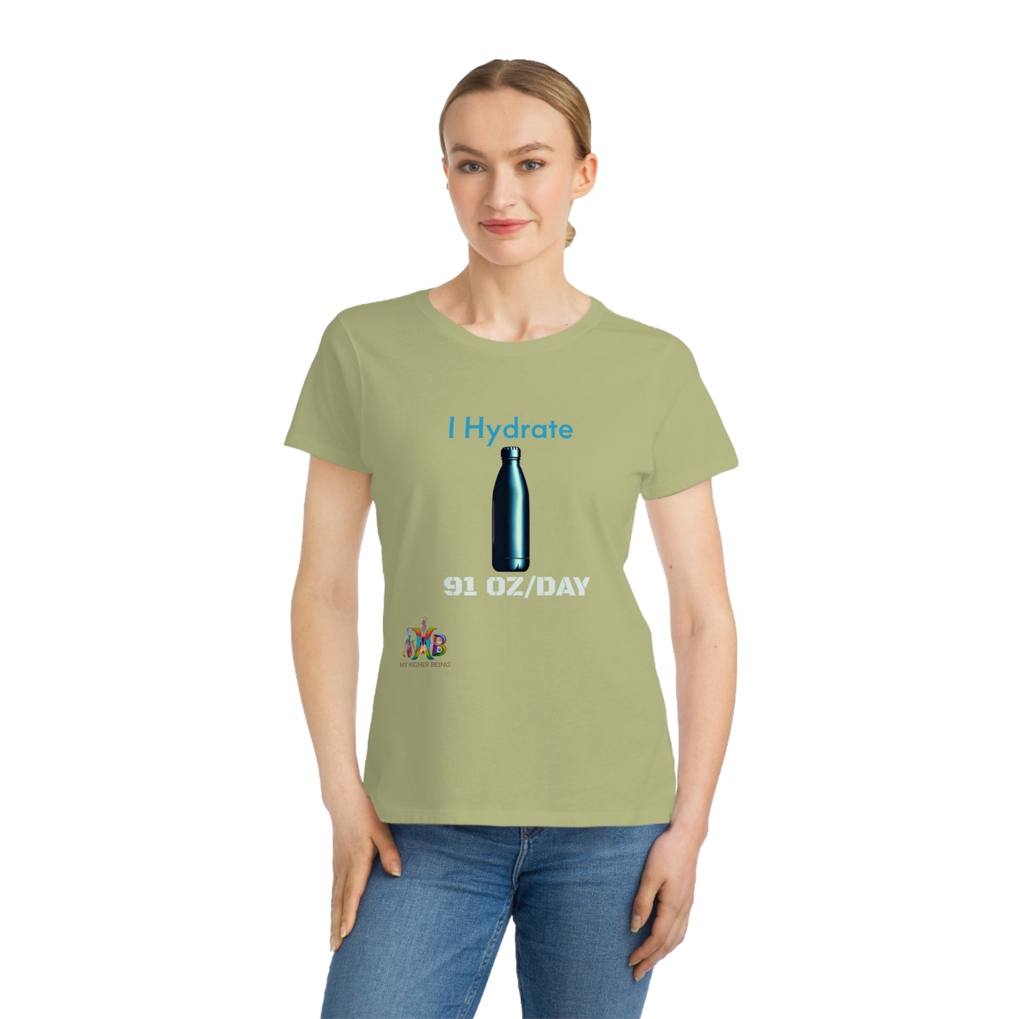 I Hydrate 91 OZ/DAY — 100% Organic Women's Classic T-Shirt