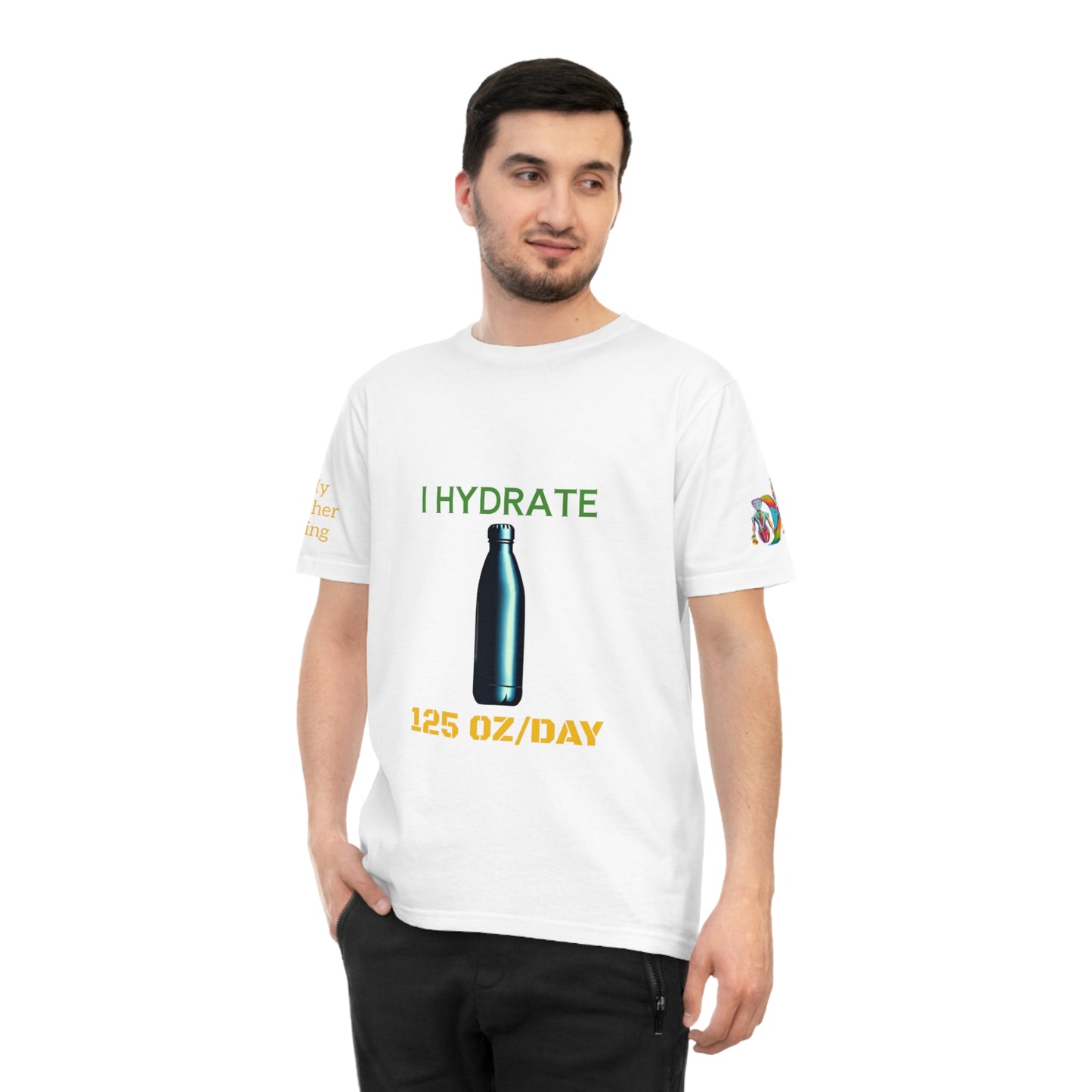 I Hydrate 125 OZ/DAY — 100% Organic Cotton T-Shirt — Design 5