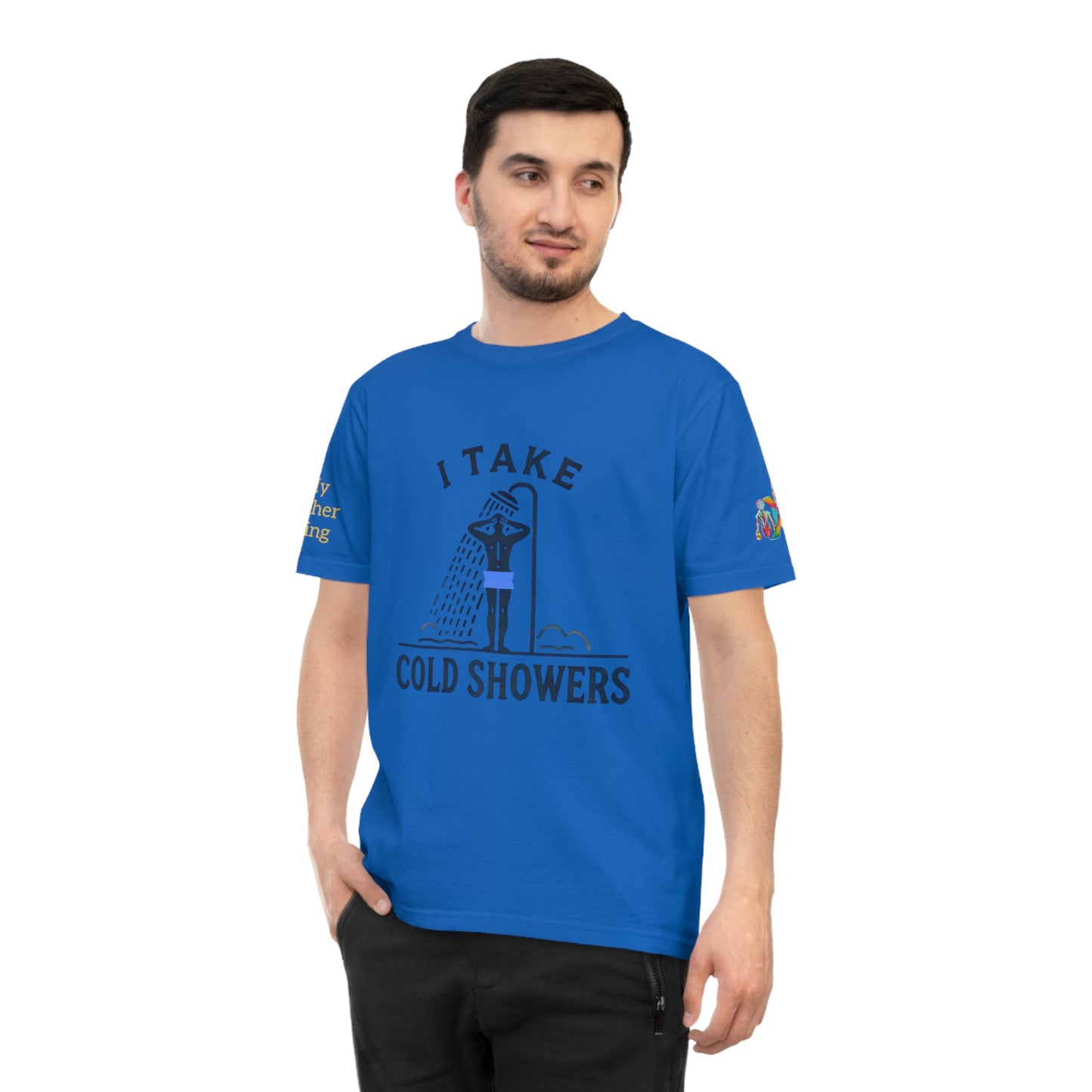 'I Take Cold Showers' (MHB EDITION)_100% Organic Cotton Unisex T-Shirt