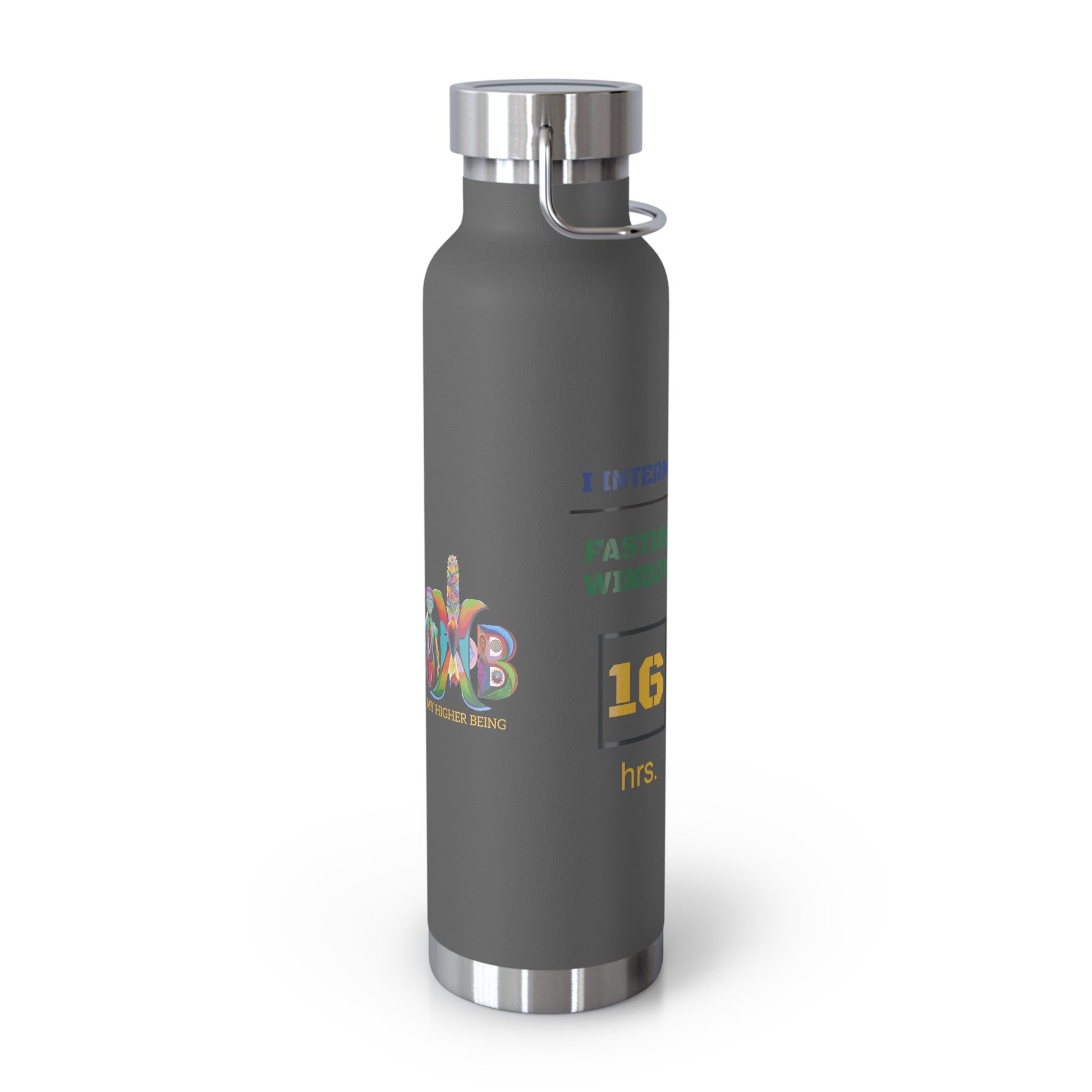 'I Intermittent Fast_16 - 8'_Copper Vacuum Insulated Bottle, 22oz - My Higher Being