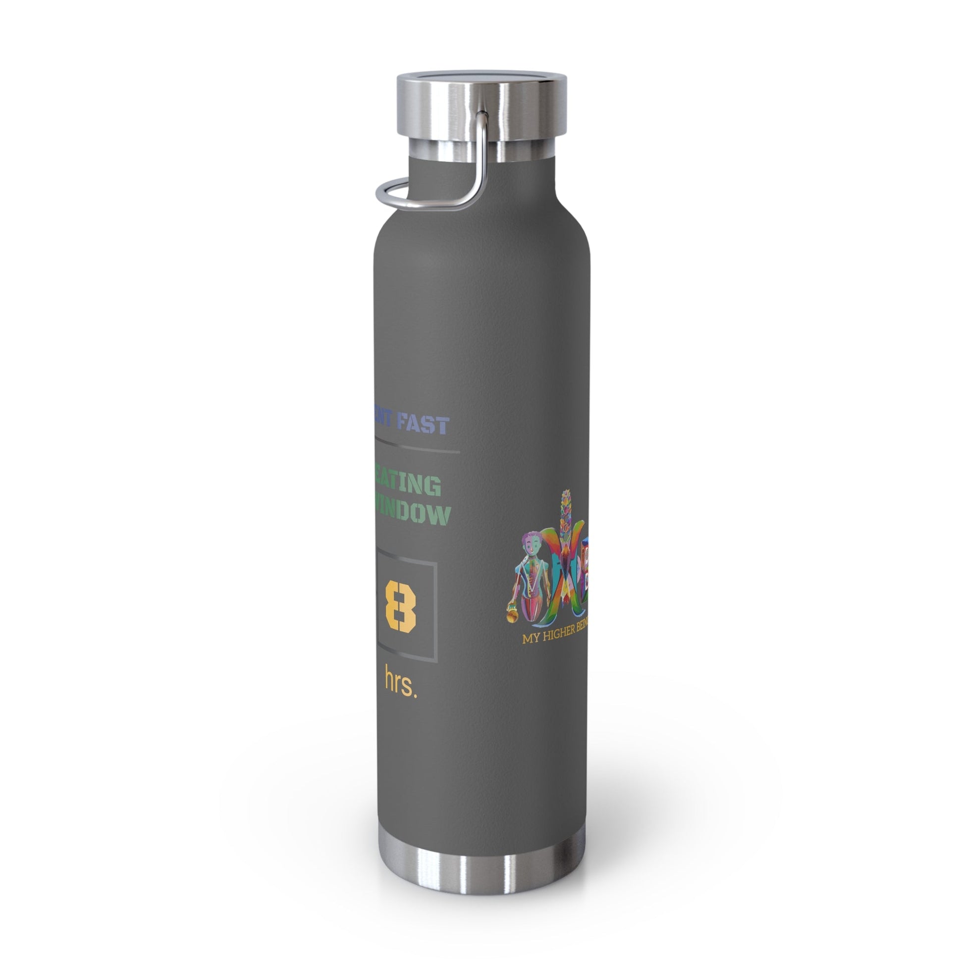 'I Intermittent Fast_16 - 8'_Copper Vacuum Insulated Bottle, 22oz - My Higher Being