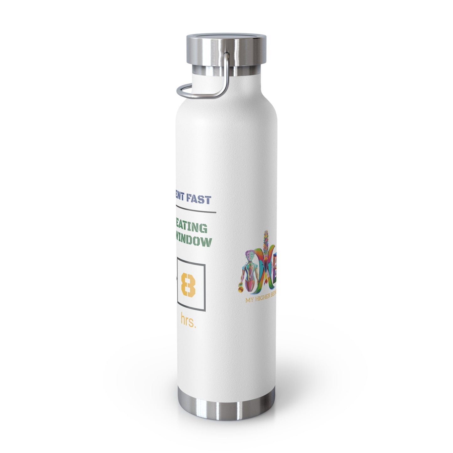 'I Intermittent Fast_16 - 8'_Copper Vacuum Insulated Bottle, 22oz - My Higher Being
