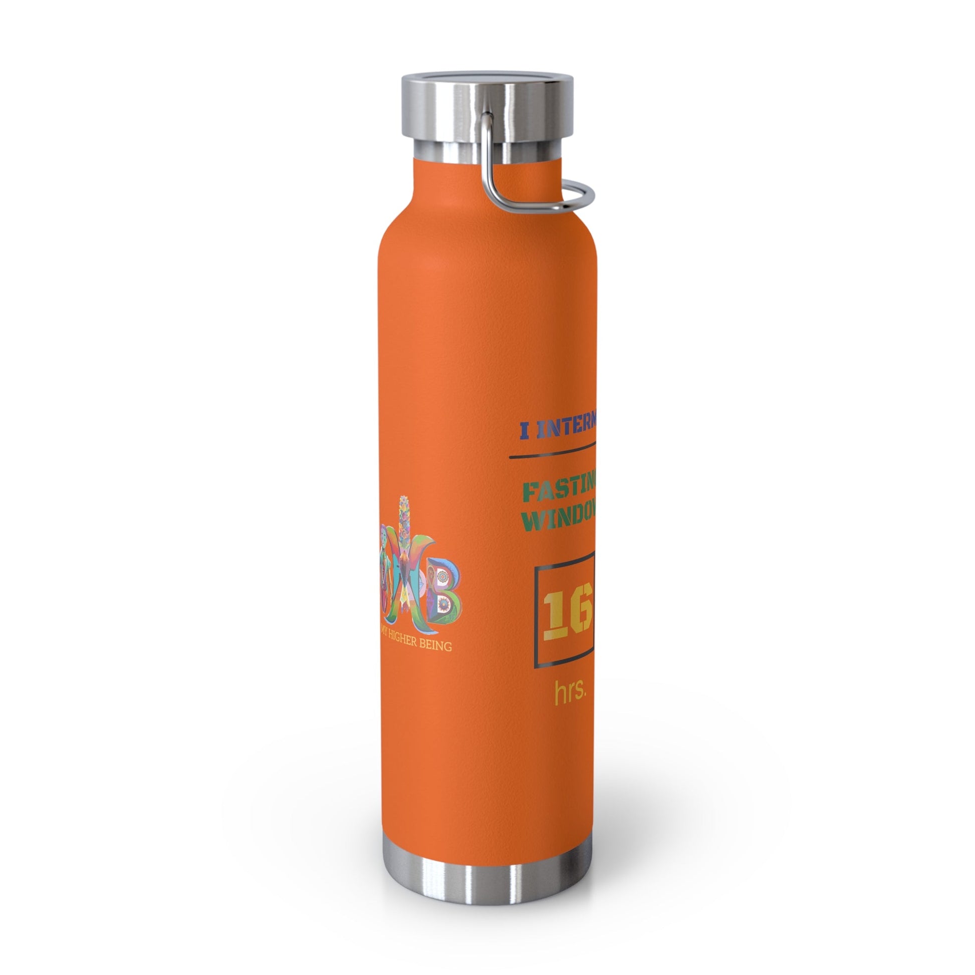 'I Intermittent Fast_16 - 8'_Copper Vacuum Insulated Bottle, 22oz - My Higher Being