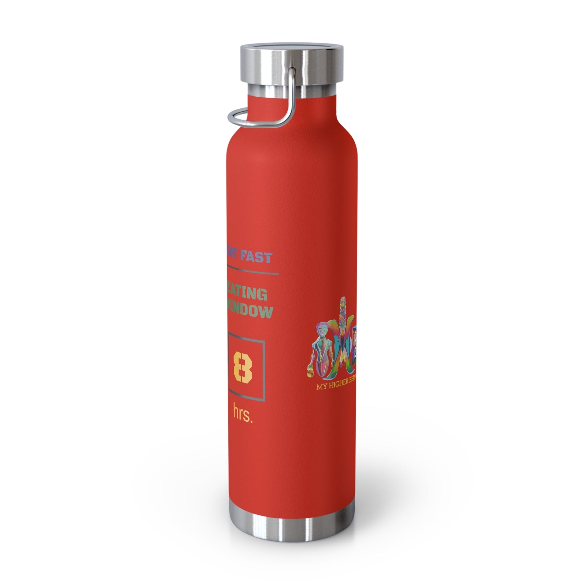 'I Intermittent Fast_16 - 8'_Copper Vacuum Insulated Bottle, 22oz - My Higher Being