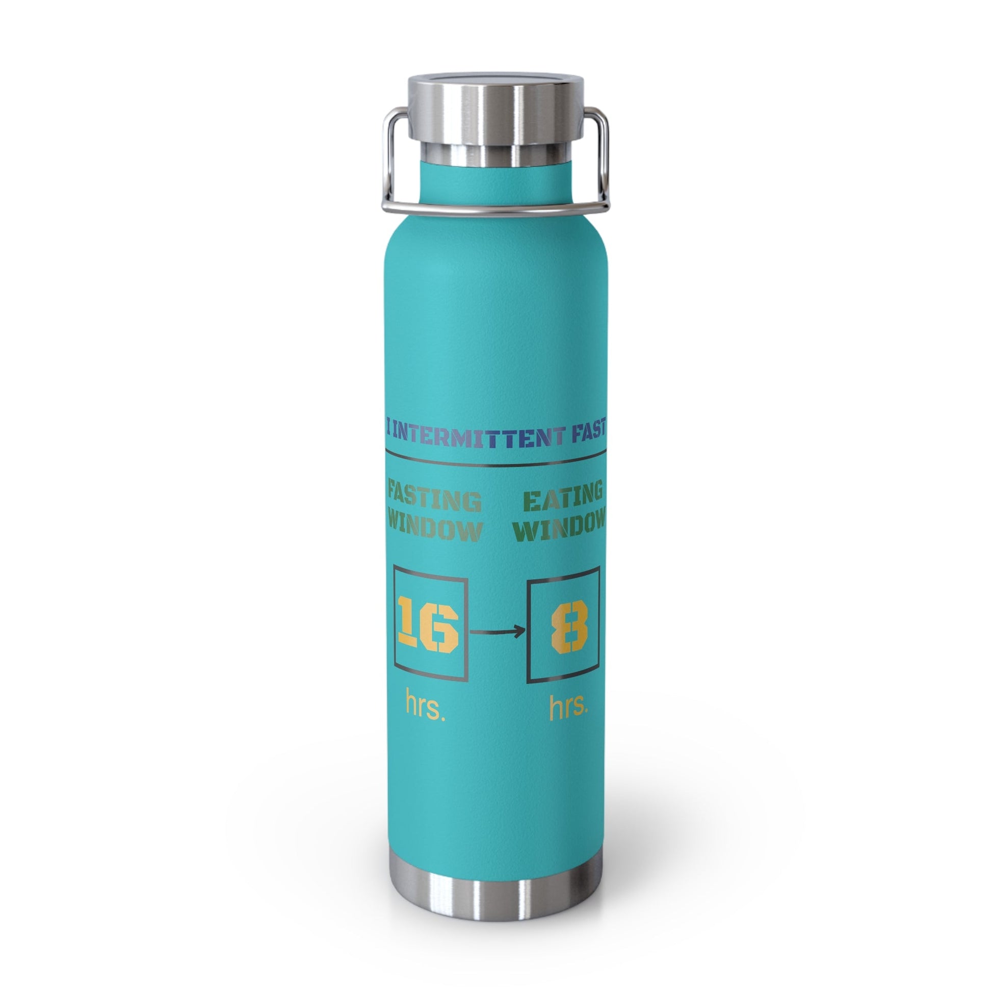'I Intermittent Fast_16 - 8'_Copper Vacuum Insulated Bottle, 22oz - My Higher Being