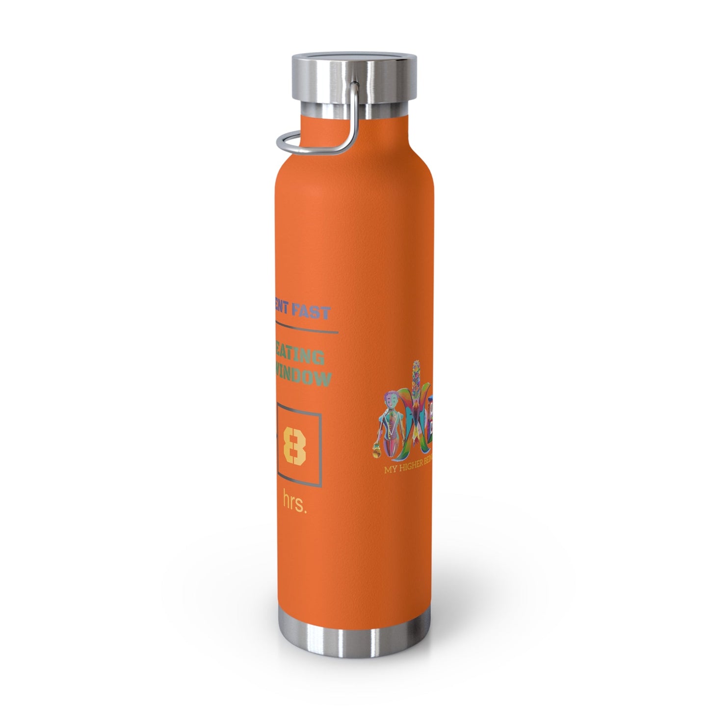 'I Intermittent Fast_16 - 8'_Copper Vacuum Insulated Bottle, 22oz - My Higher Being