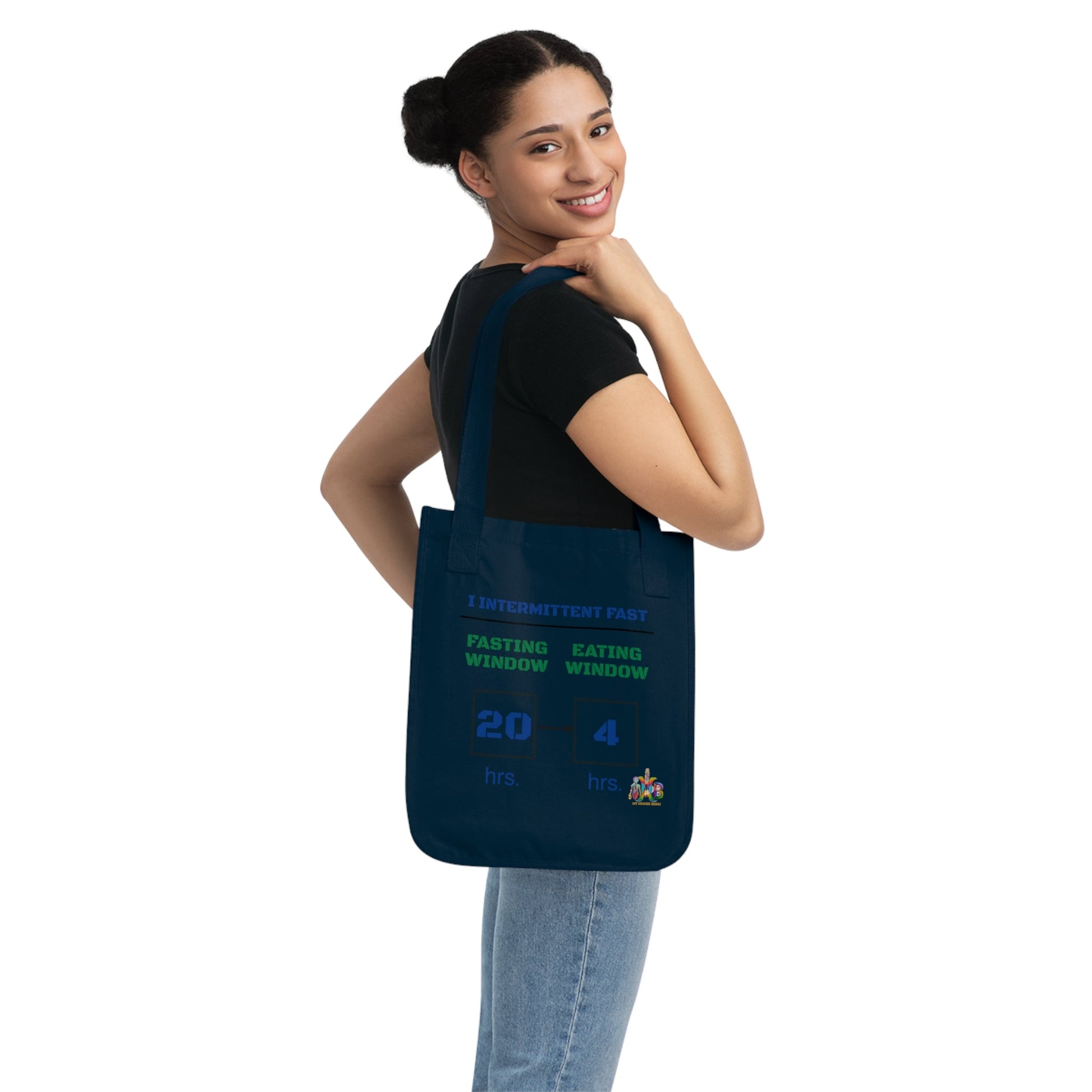 'I Intermittent Fast_20 - 4'_100% Organic Cotton Canvas Tote Bag - My Higher Being